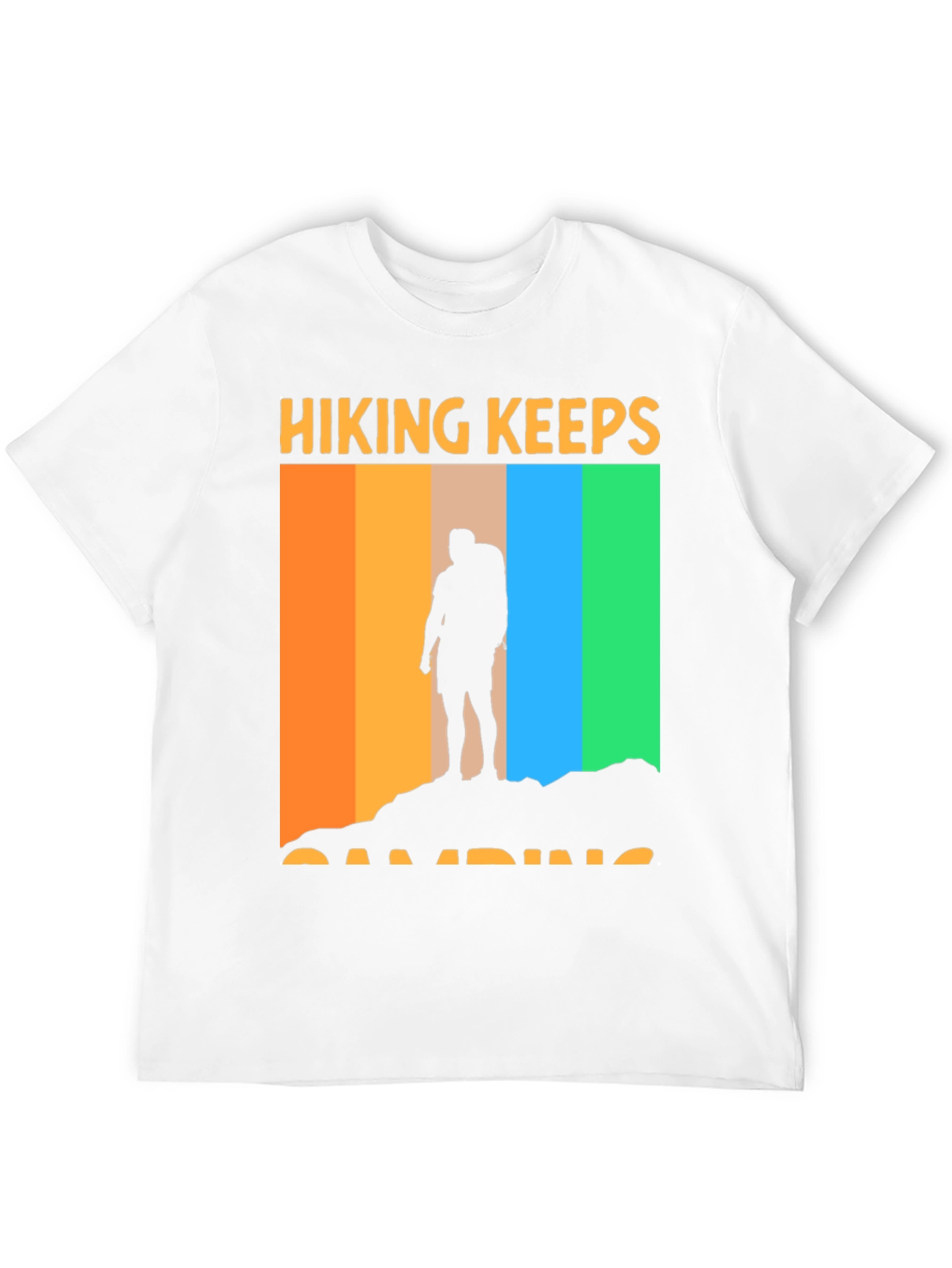 Hiking Keeps Camping T-Shirt Outdoor Adventure Tee