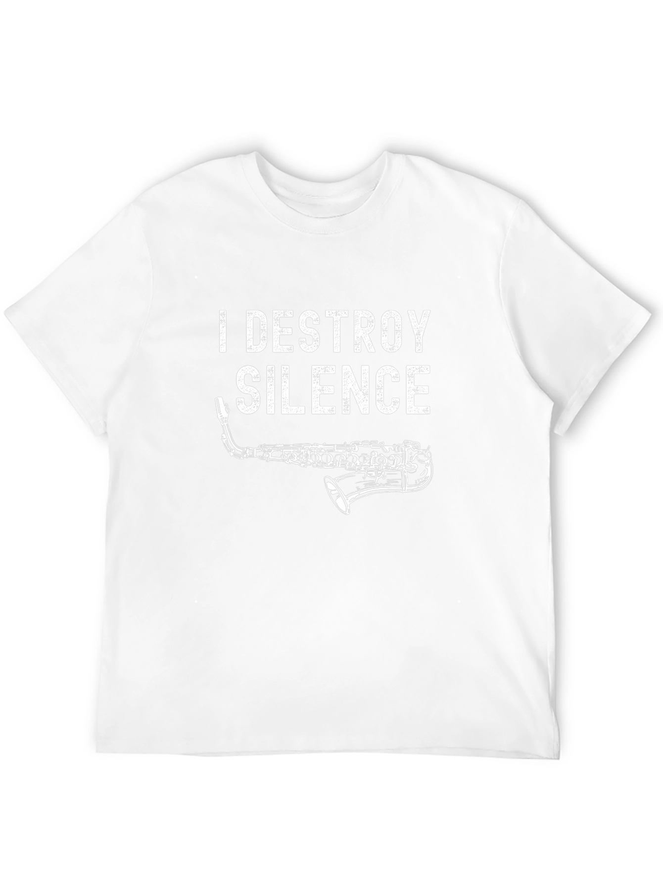I Destroy Silence Saxophone T-Shirt