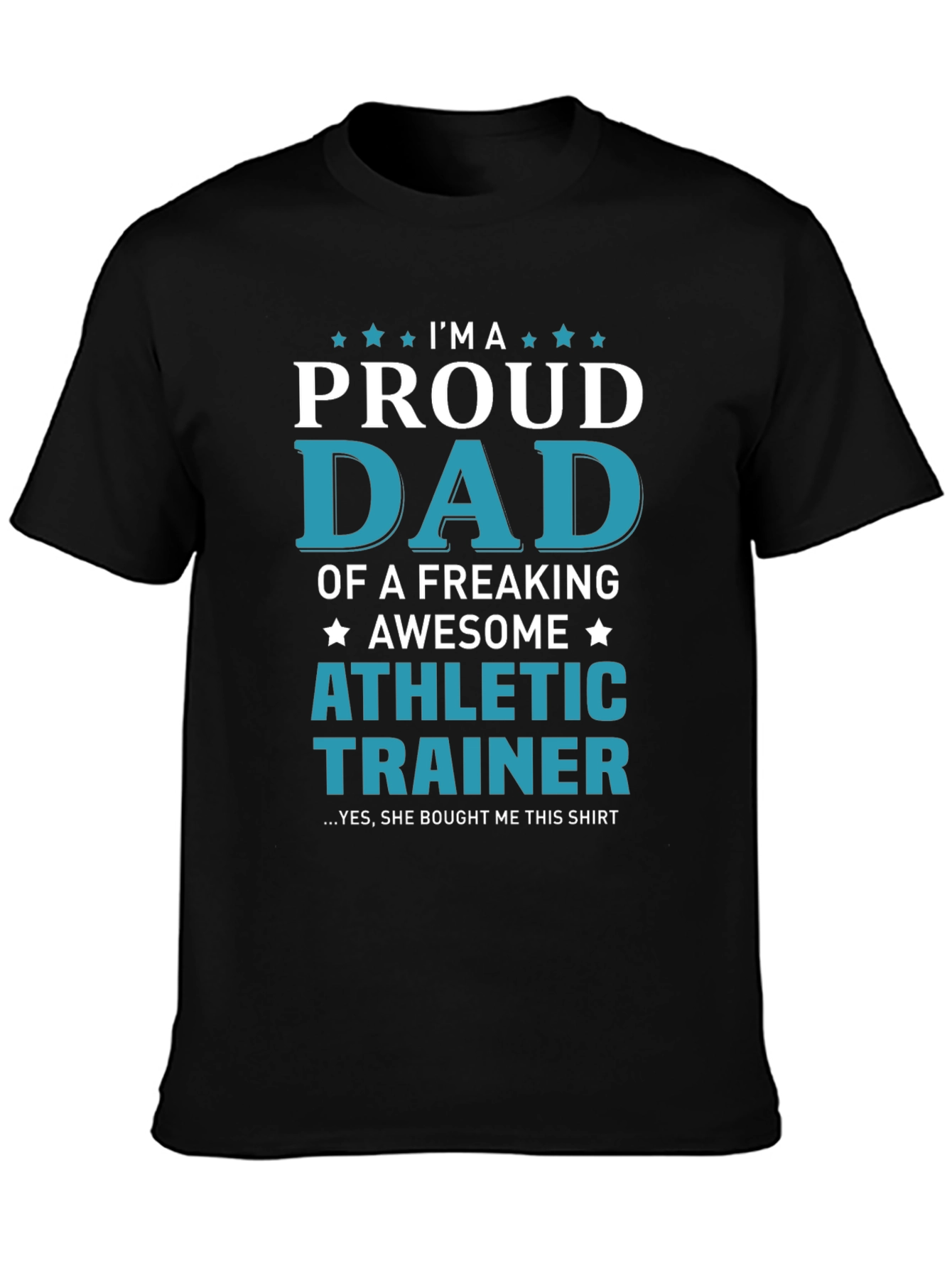 Proud Dad of Athletic Trainer T-Shirt