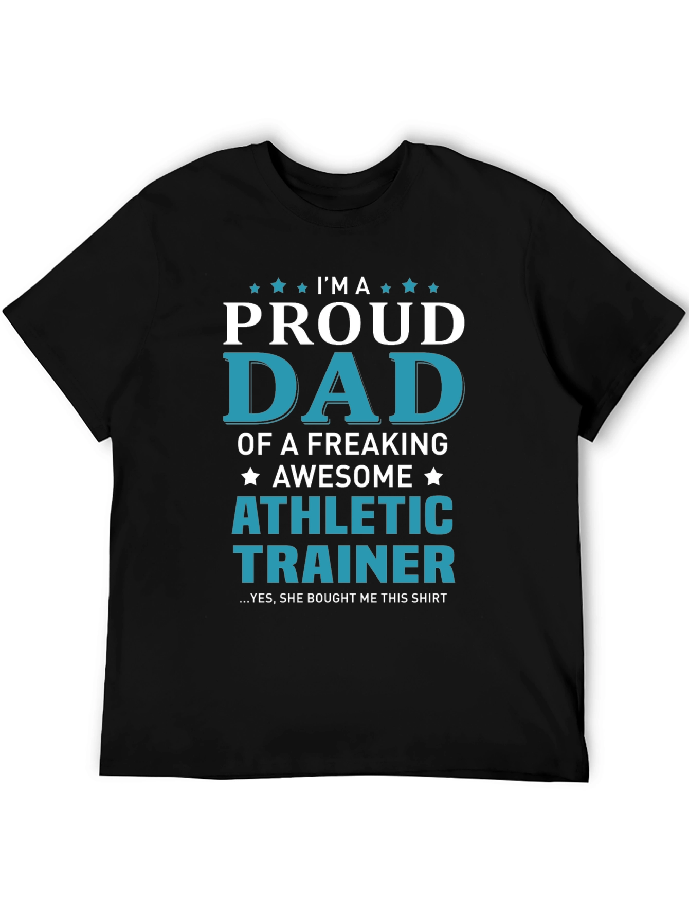 Proud Dad of Athletic Trainer T-Shirt