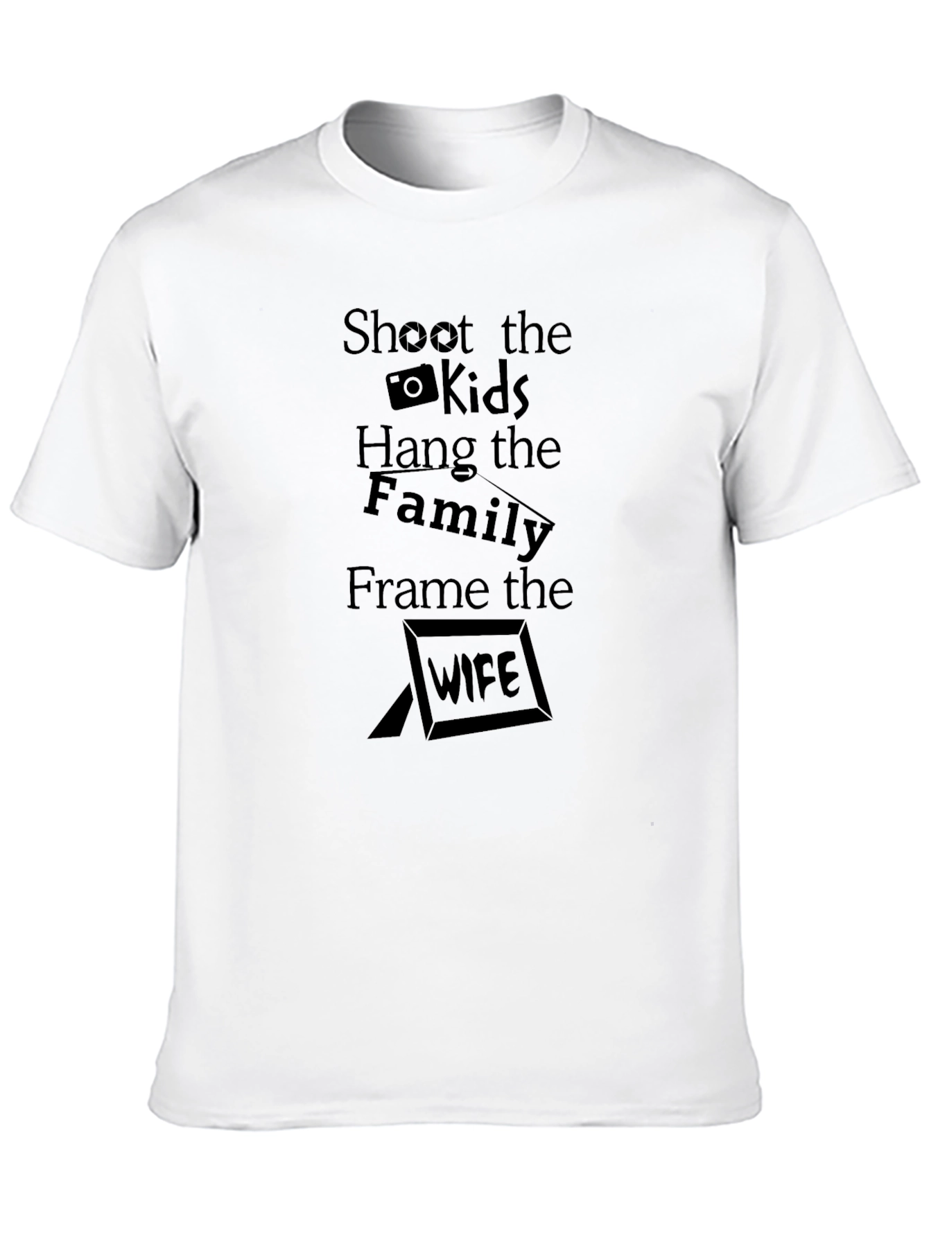 Shoot the Kids Family Wife Funny Graphic T-Shirt