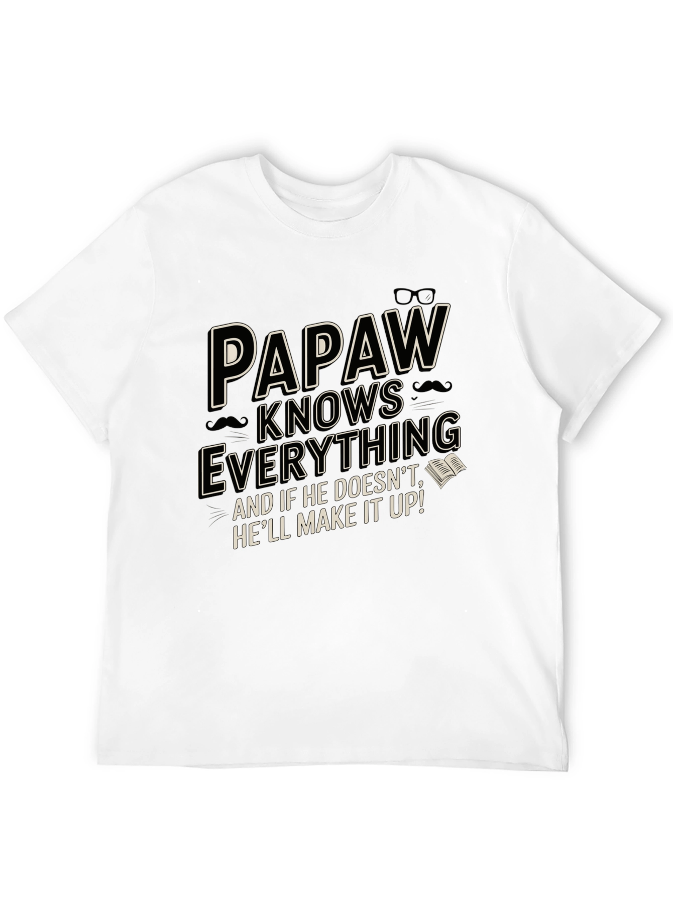 Papaw Knows Everything Graphic Tee