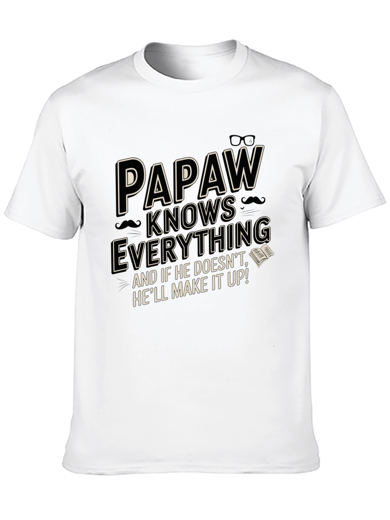Papaw Knows Everything Graphic Tee