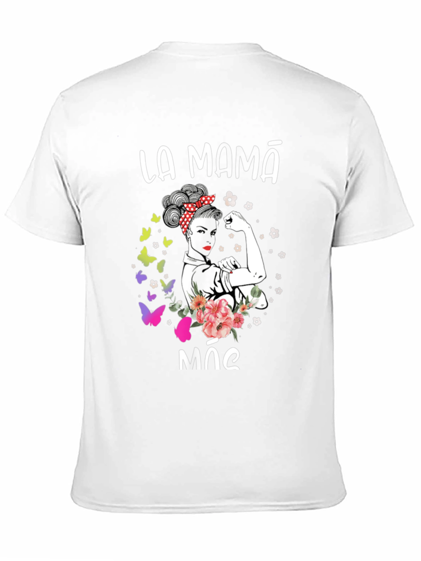 La Mama Mae T-Shirt - Strong Mom Graphic Tee