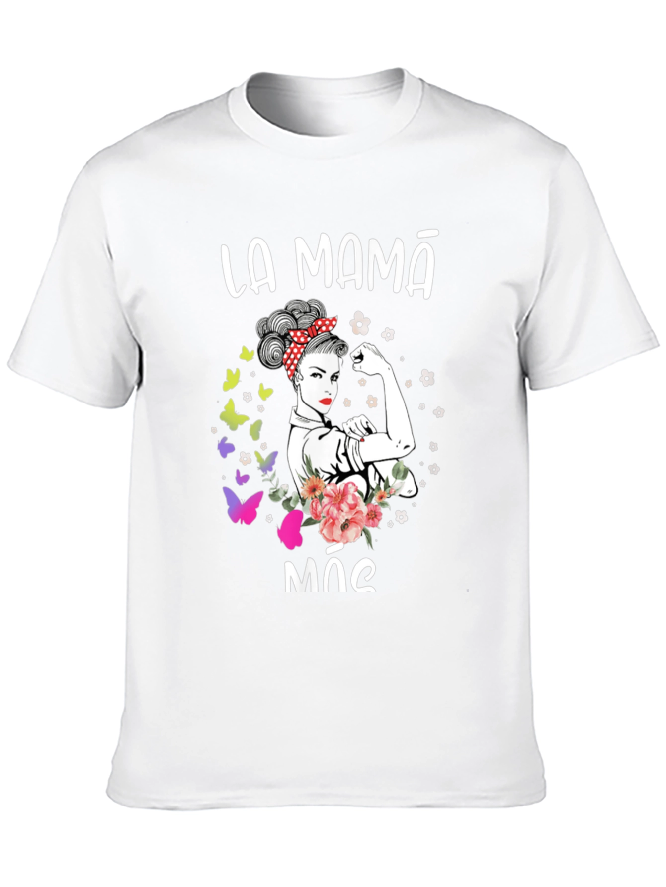 La Mama Mae T-Shirt - Strong Mom Graphic Tee