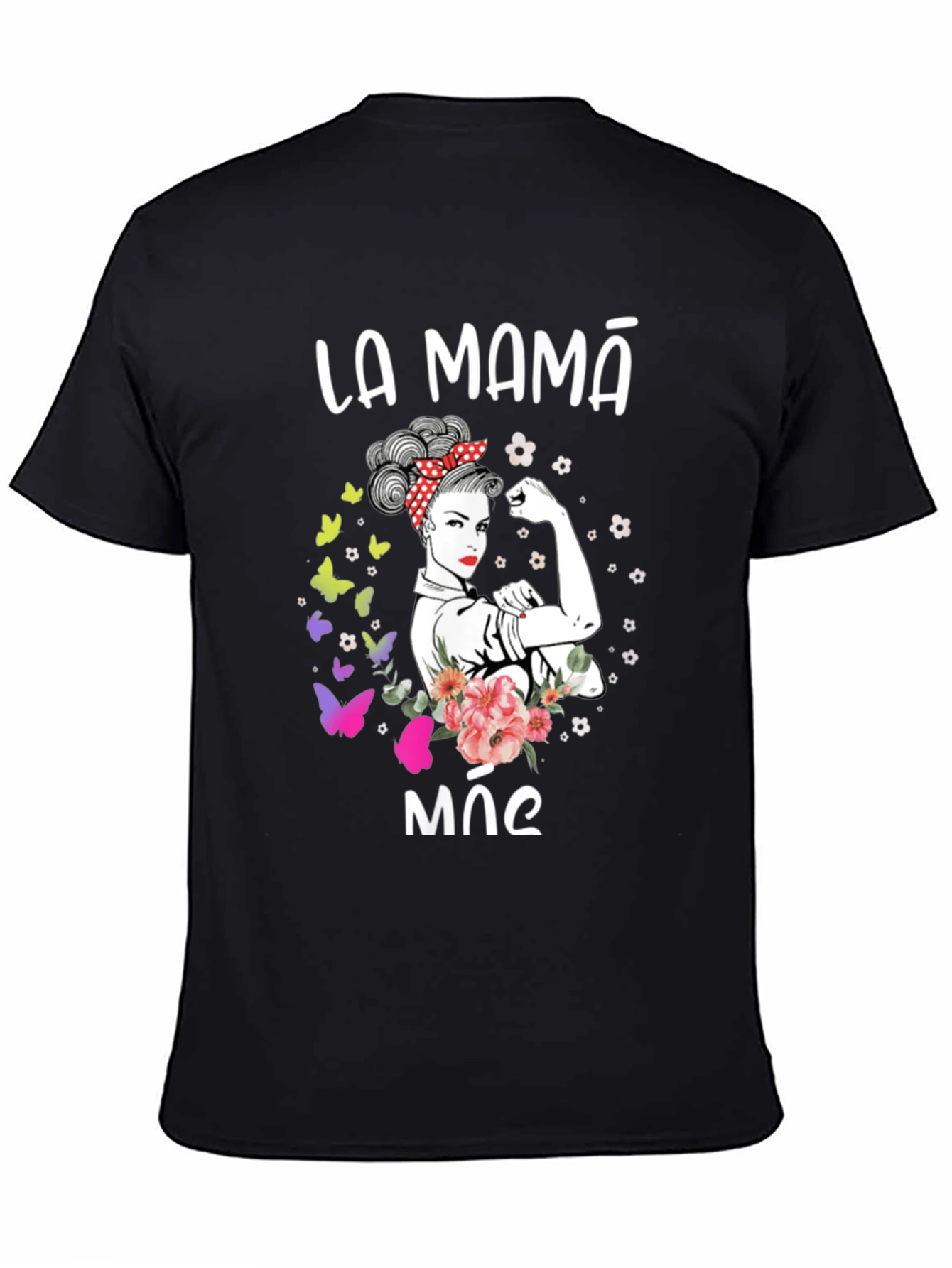 La Mama Mae T-Shirt - Strong Mom Graphic Tee