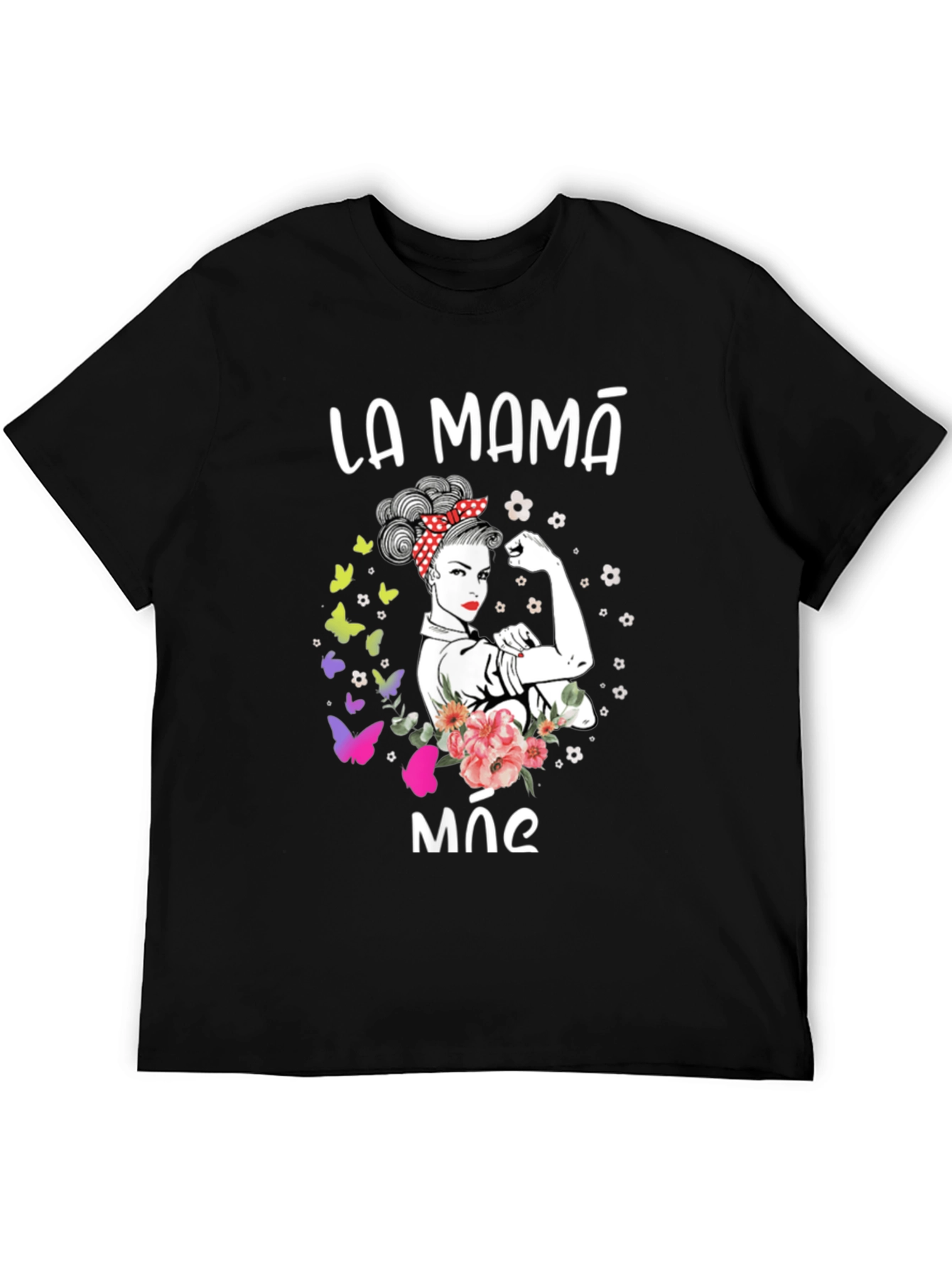 La Mama Mae T-Shirt - Strong Mom Graphic Tee