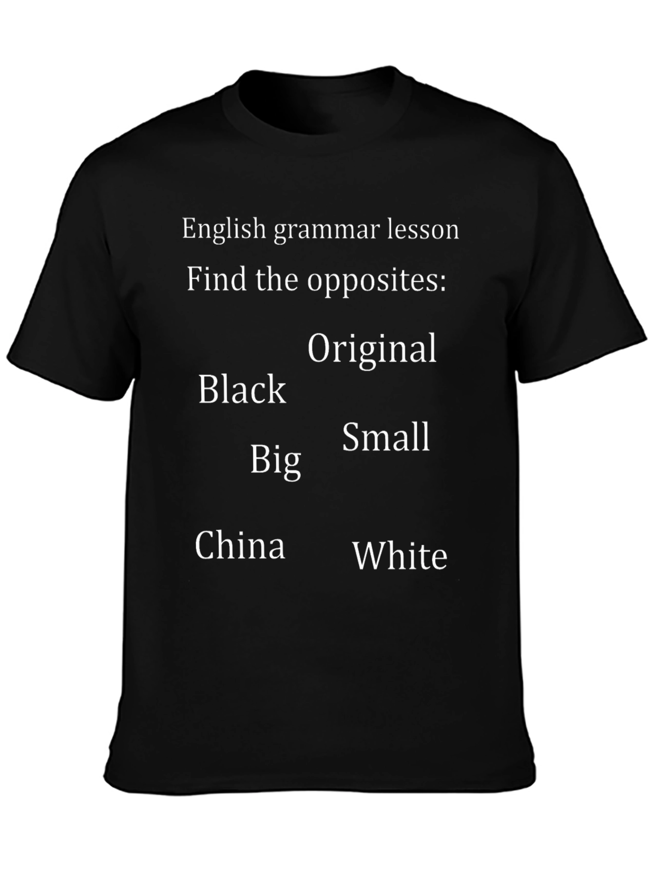 English Grammar Opposites T-Shirt