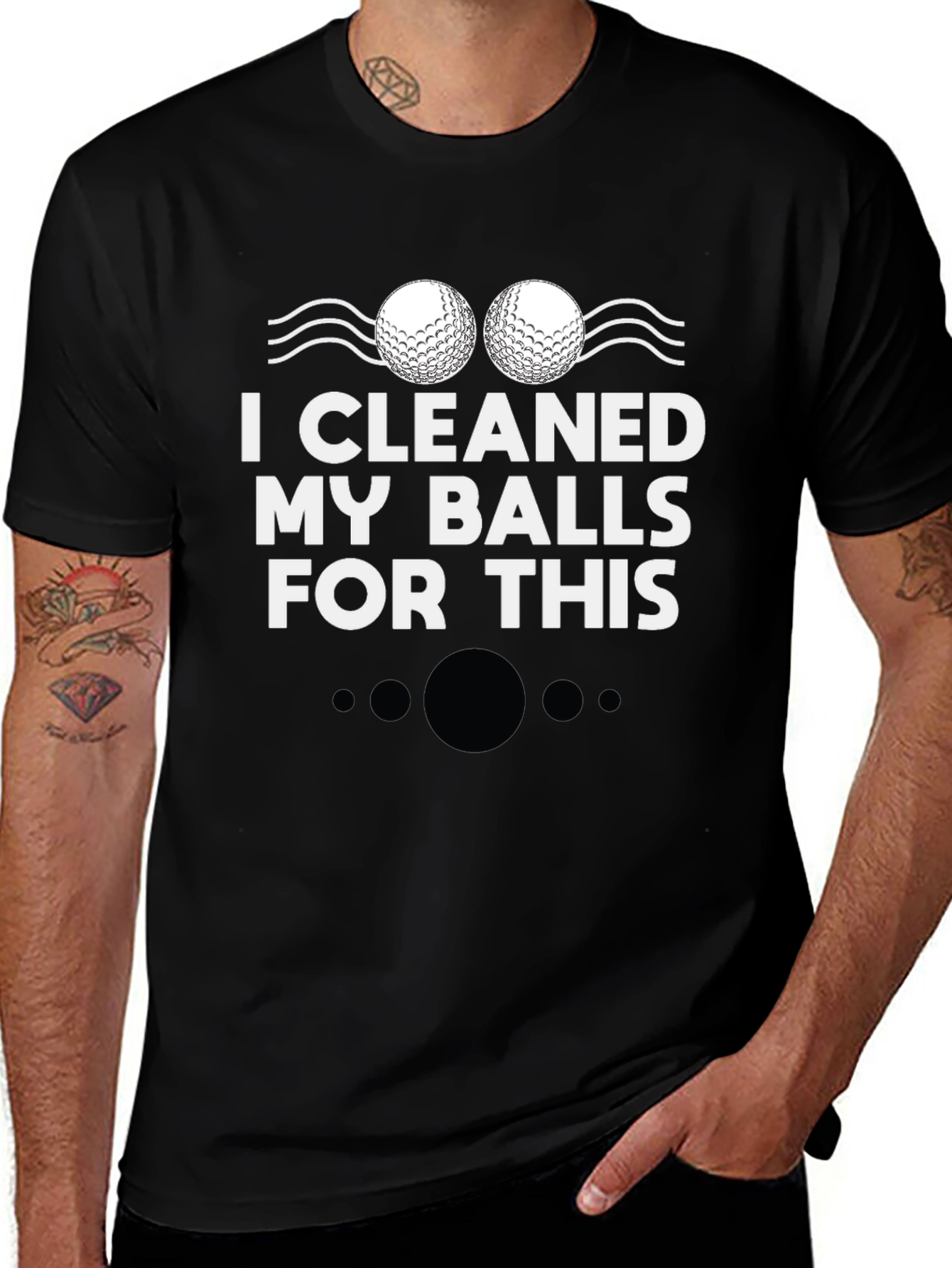 I Cleaned My Balls For This Golf T-Shirt