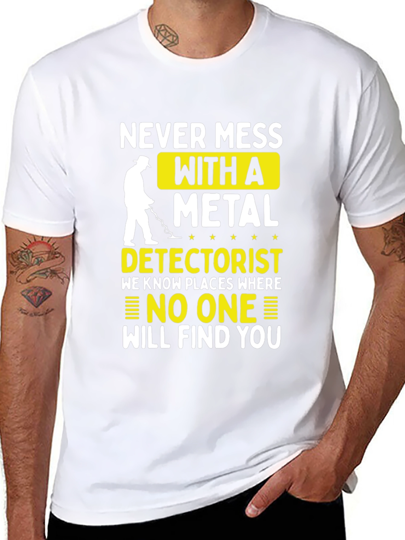 Never Mess with a Metal Detectorist T-Shirt