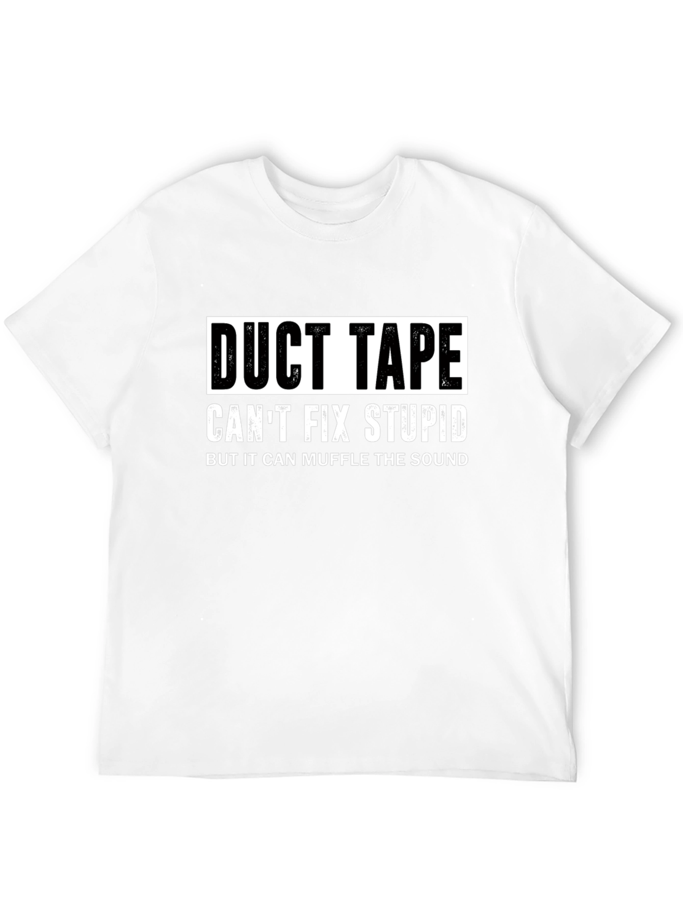 Duct Tape Fix Stupid Funny Graphic T-Shirt