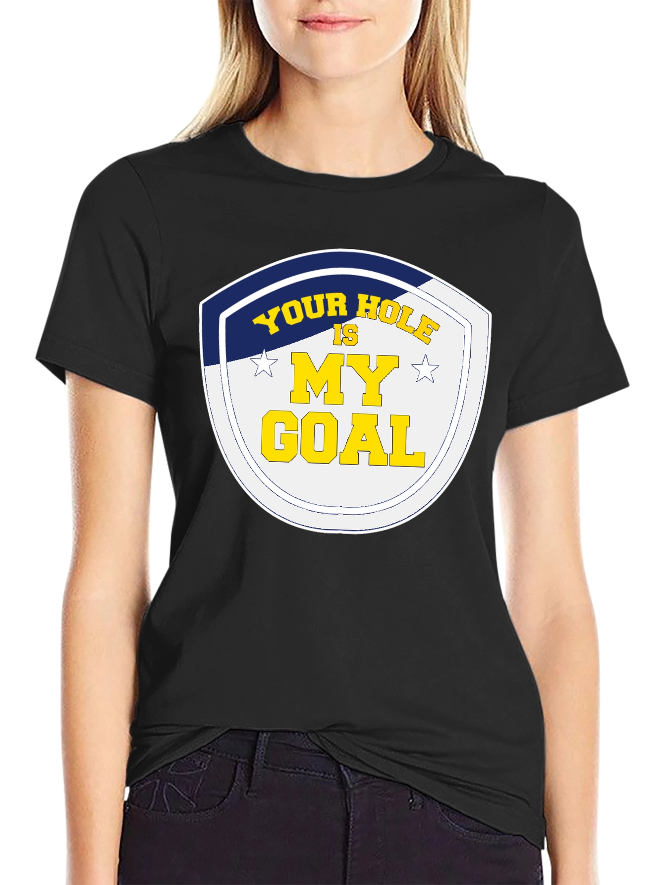 Your Hole Is My Goal Graphic T-Shirt