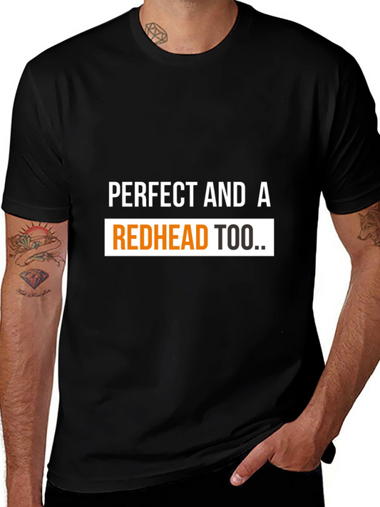 Perfect Redhead Tee - Bold Graphic T-Shirt