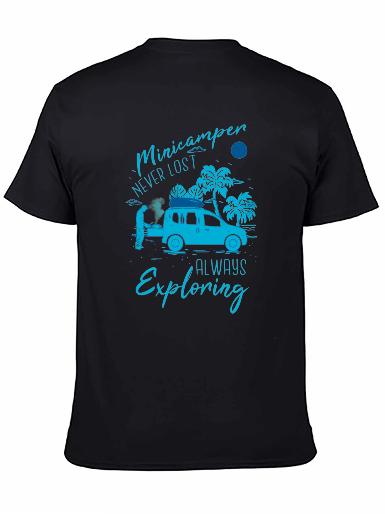 Minicamper Adventure T-Shirt: Never Lost Always Exploring