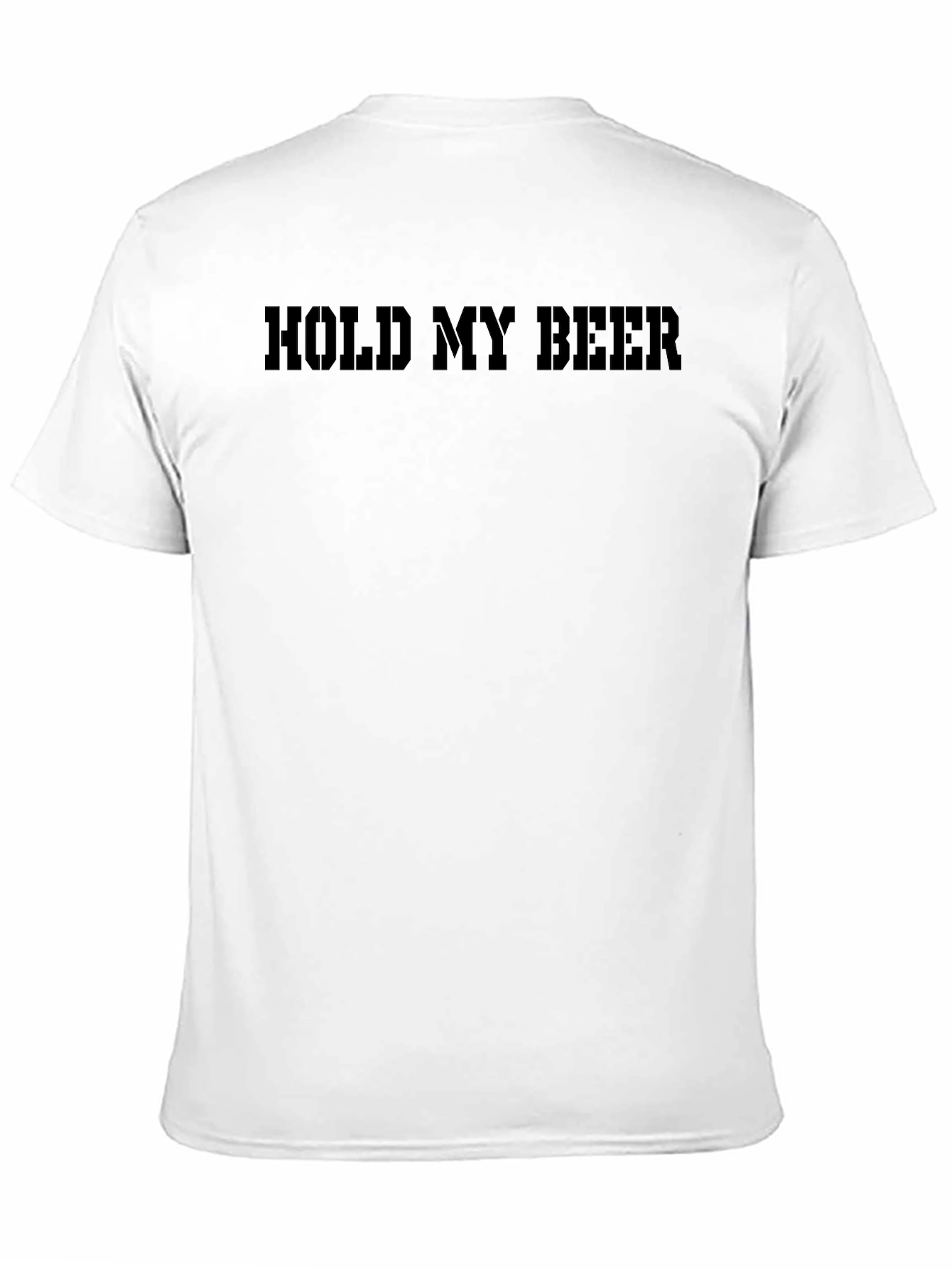 Hold My Beer Graphic T-Shirt - Casual Comfort