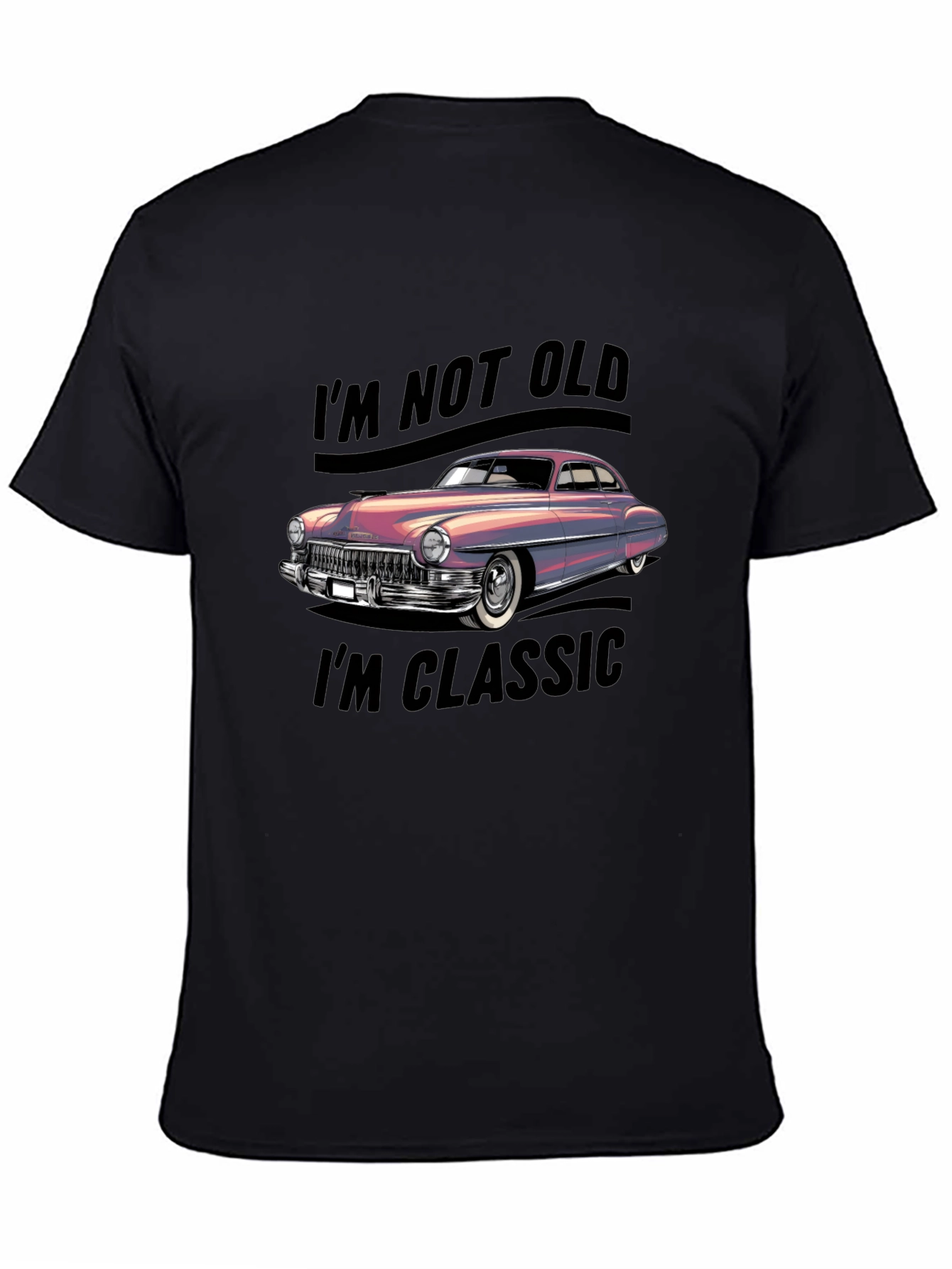 Im Not Old Im Classic Car Graphic Tee