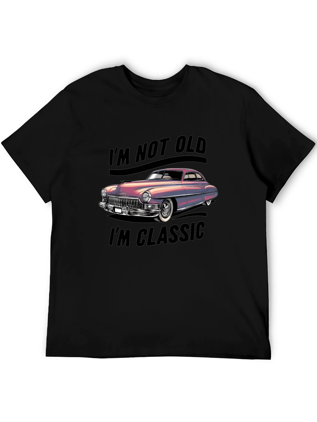 Im Not Old Im Classic Car Graphic Tee
