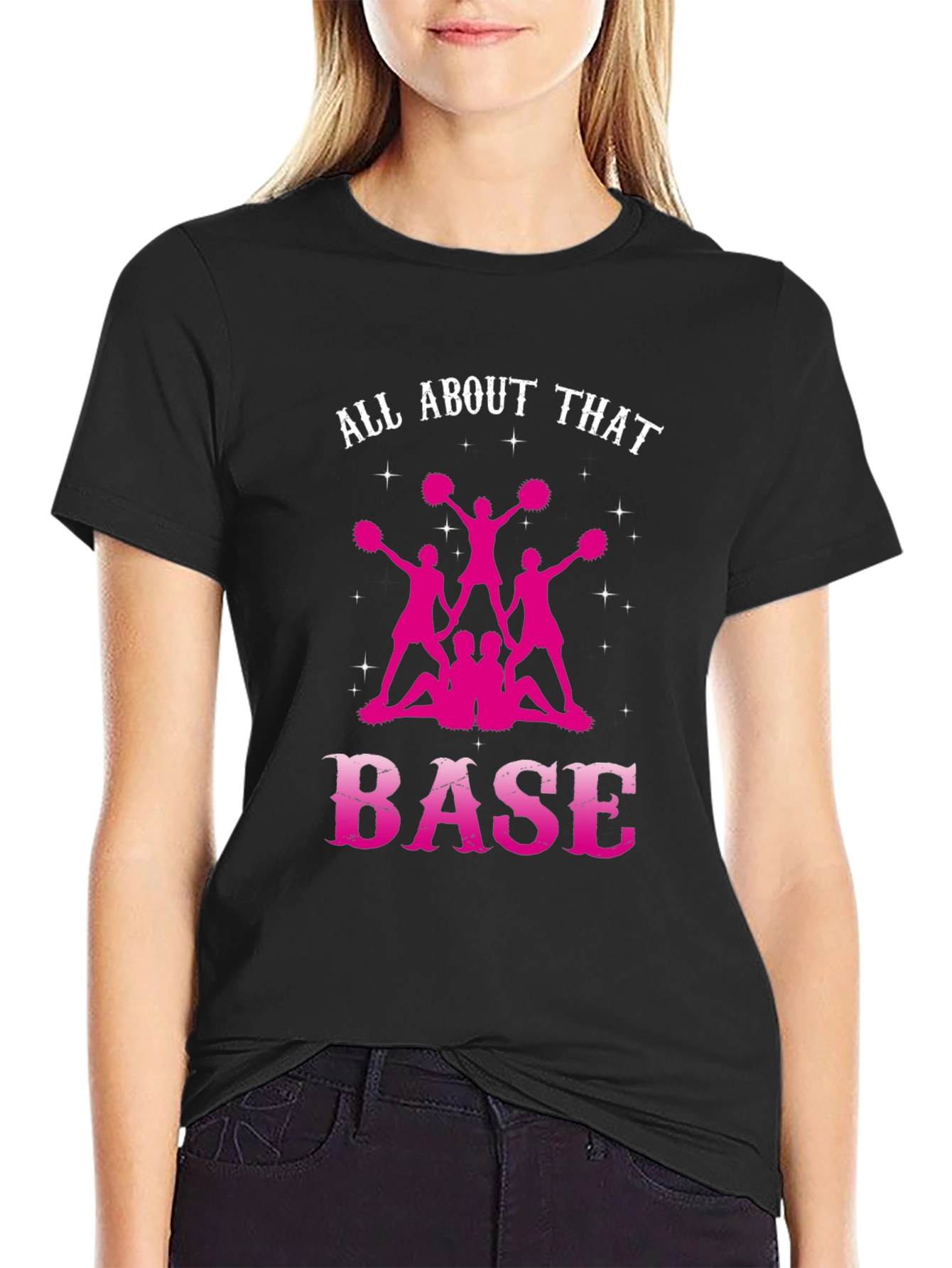 All About That Base Cheerleading T-Shirt
