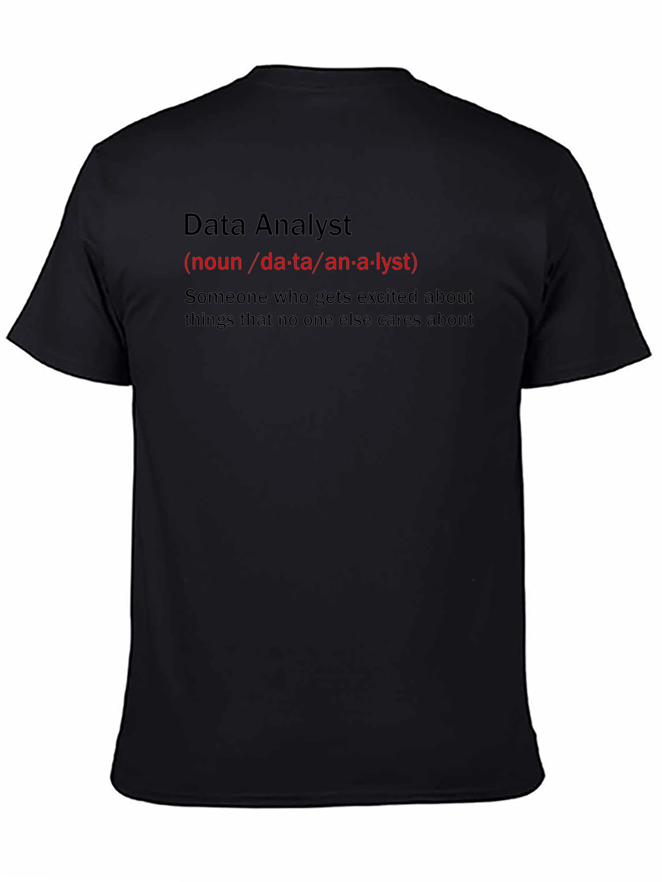 Data Analyst Definition T-Shirt - Funny Job Title Tee