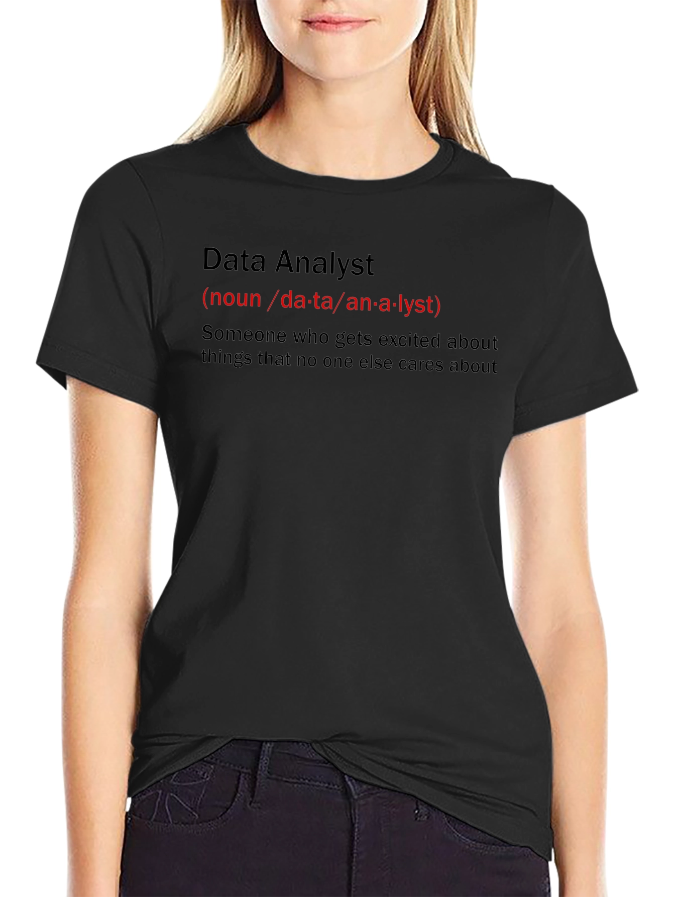 Data Analyst Definition T-Shirt - Funny Job Title Tee