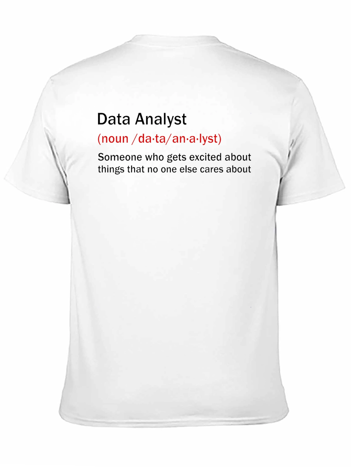 Data Analyst Definition T-Shirt - Funny Job Title Tee