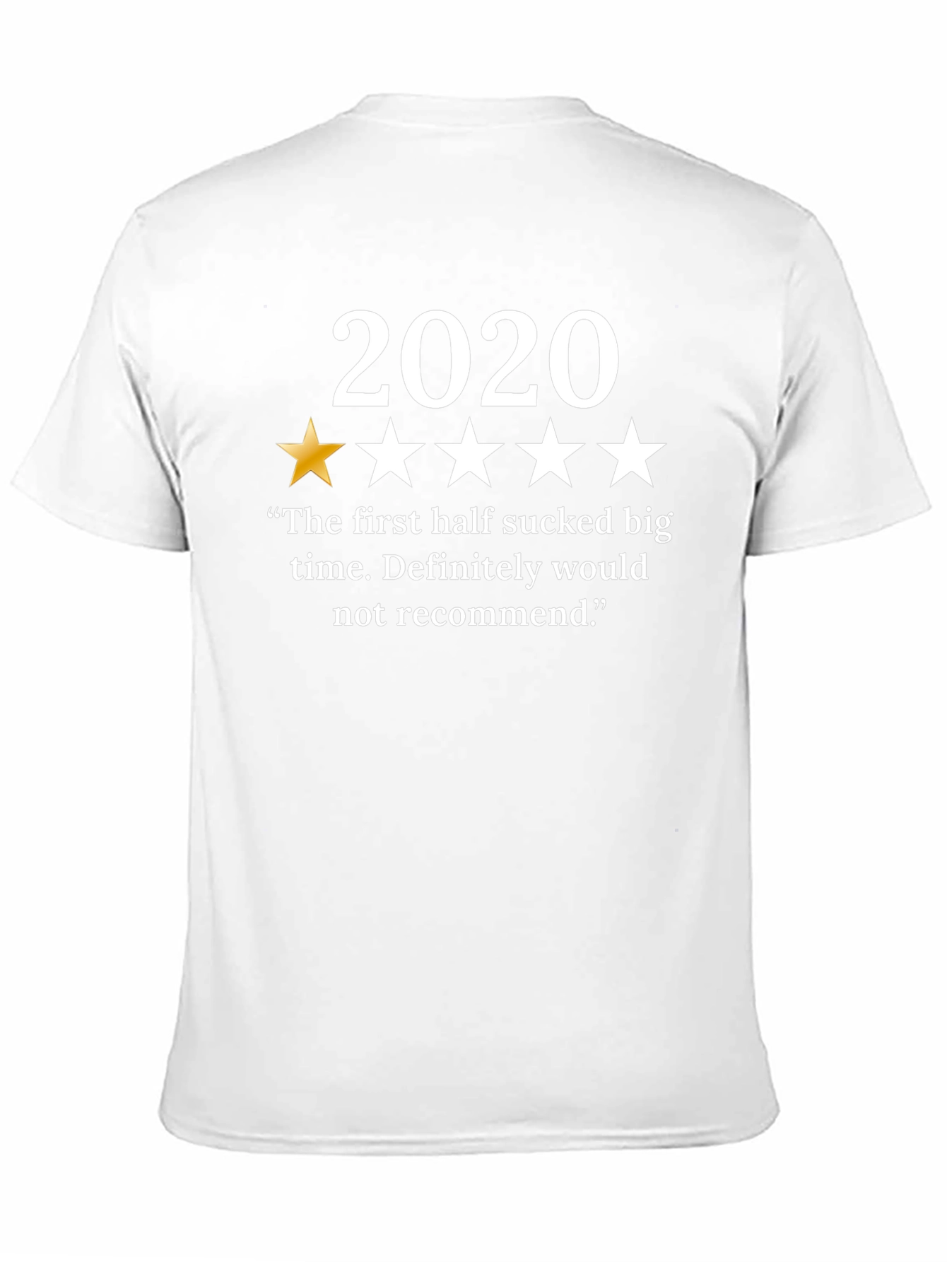 2020 One-Star Review Graphic T-Shirt