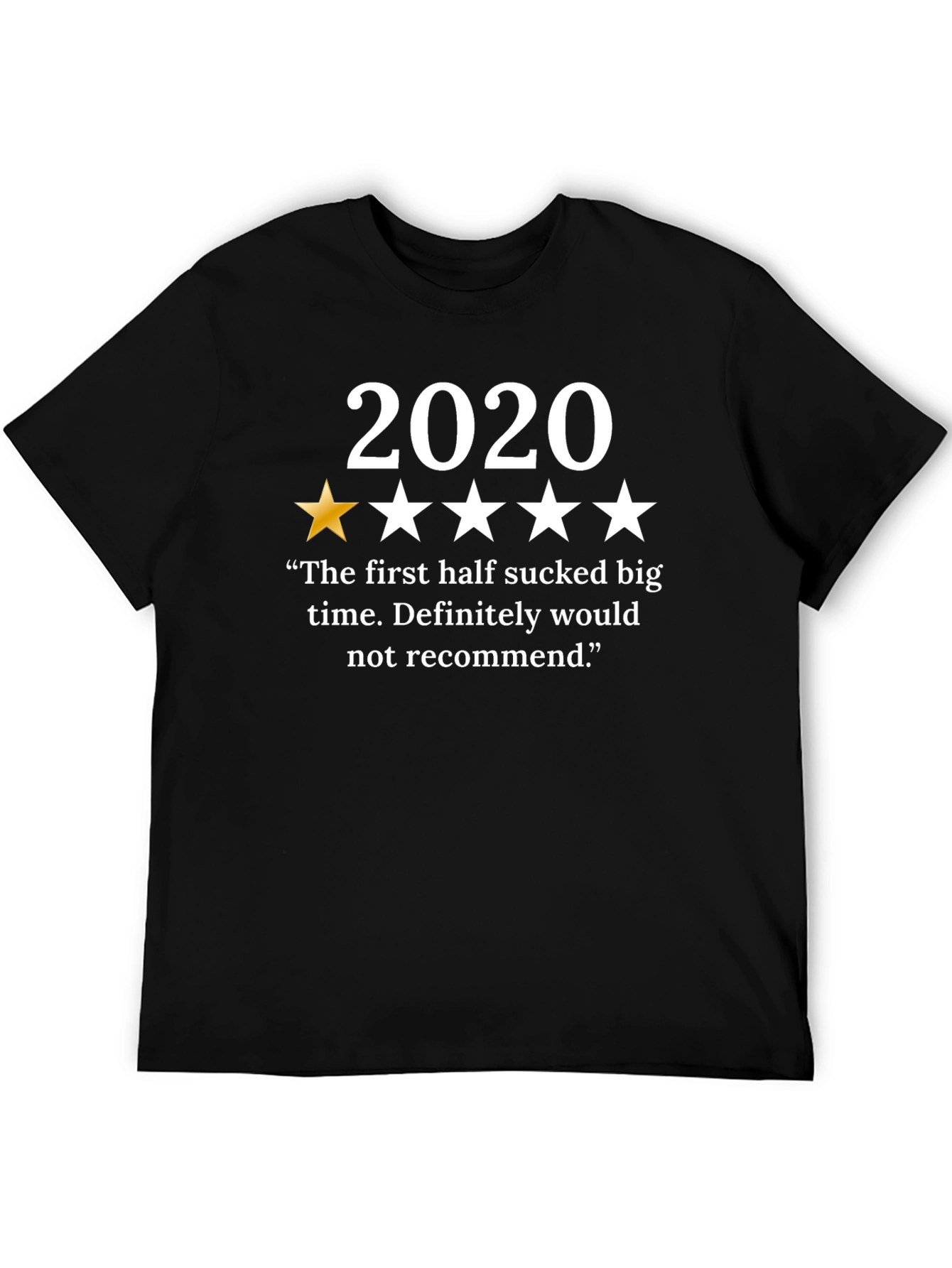 2020 One-Star Review Graphic T-Shirt