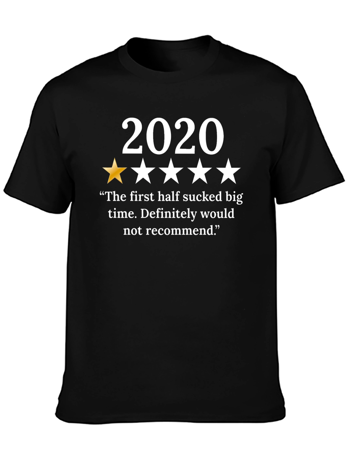 2020 One-Star Review Graphic T-Shirt