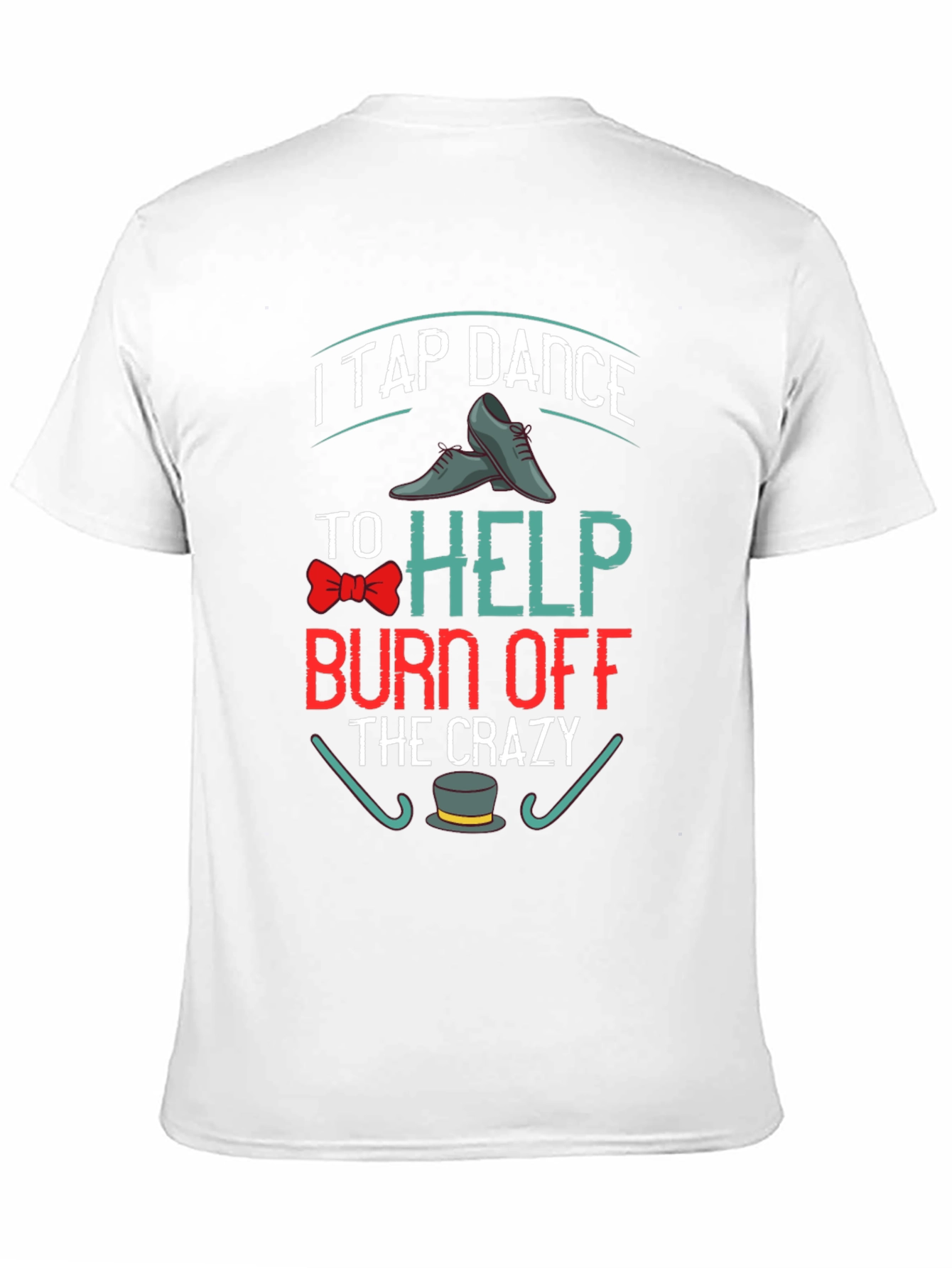 Tap Dance Crazy T-Shirt