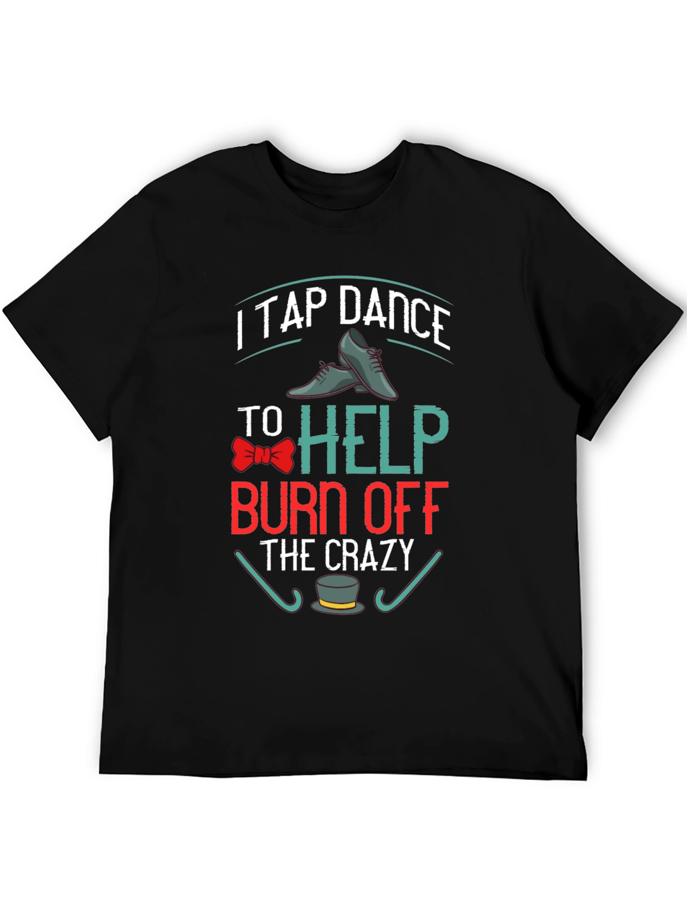 Tap Dance Crazy T-Shirt