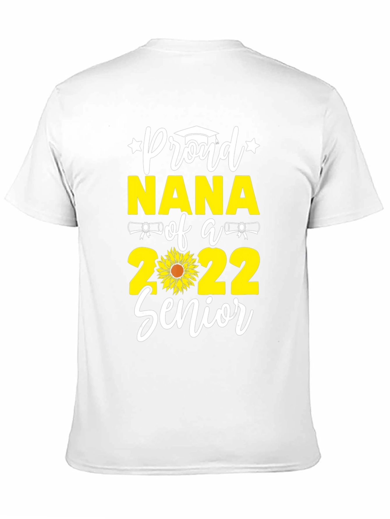 Proud Nana of a 2022 Senior T-Shirt