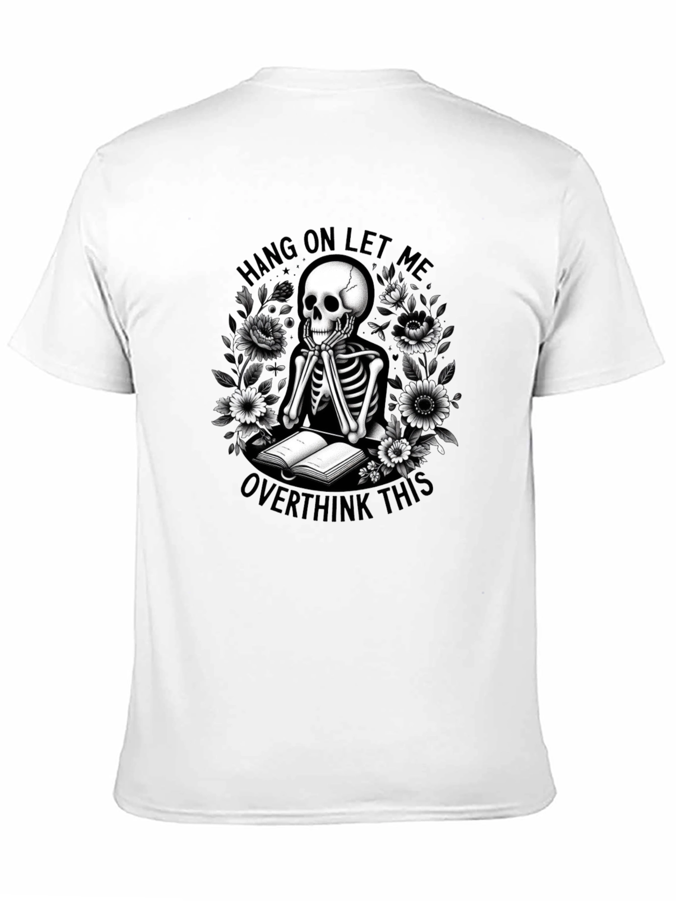 Hang On Overthink Skeleton T-Shirt