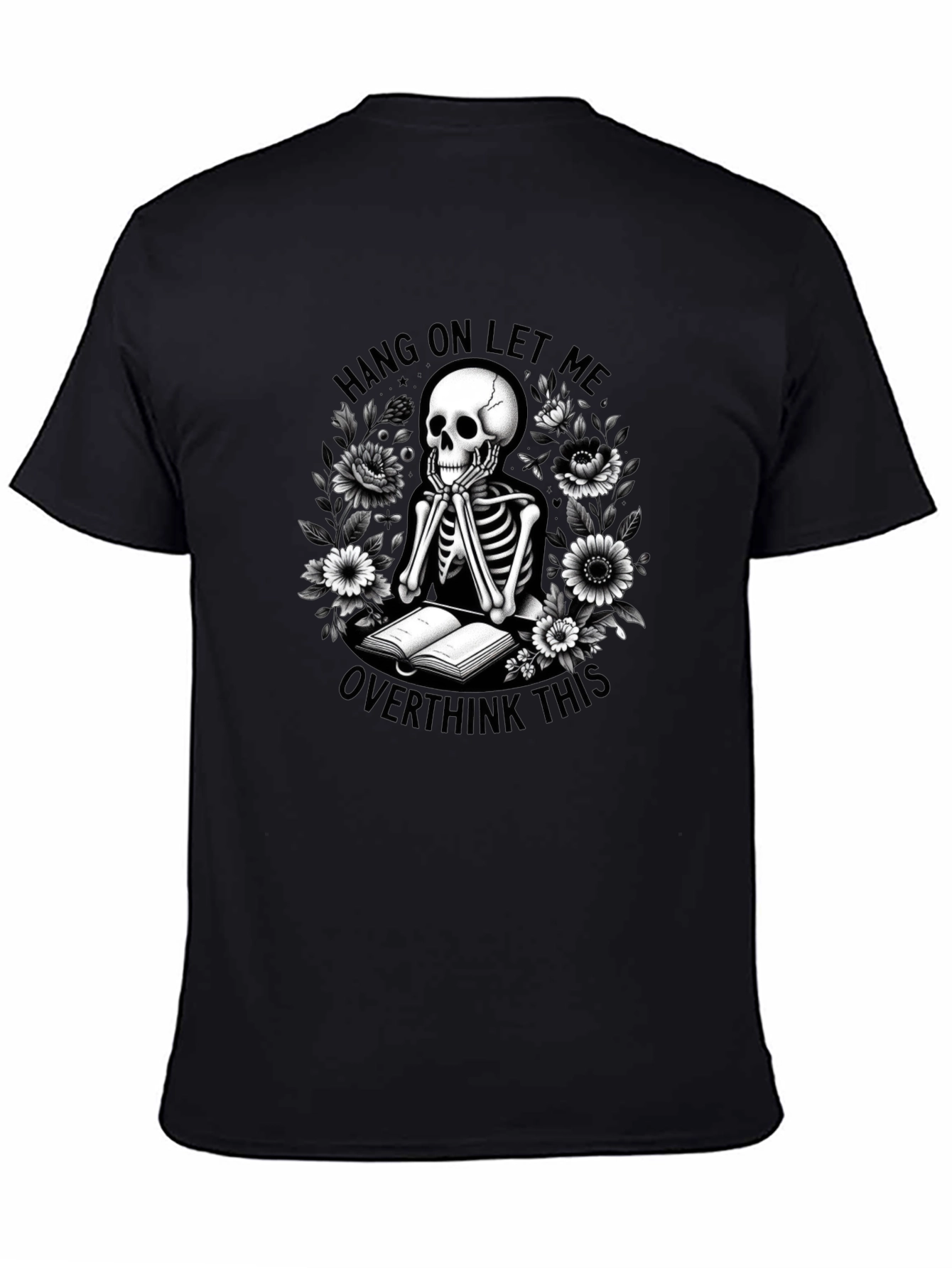 Hang On Overthink Skeleton T-Shirt