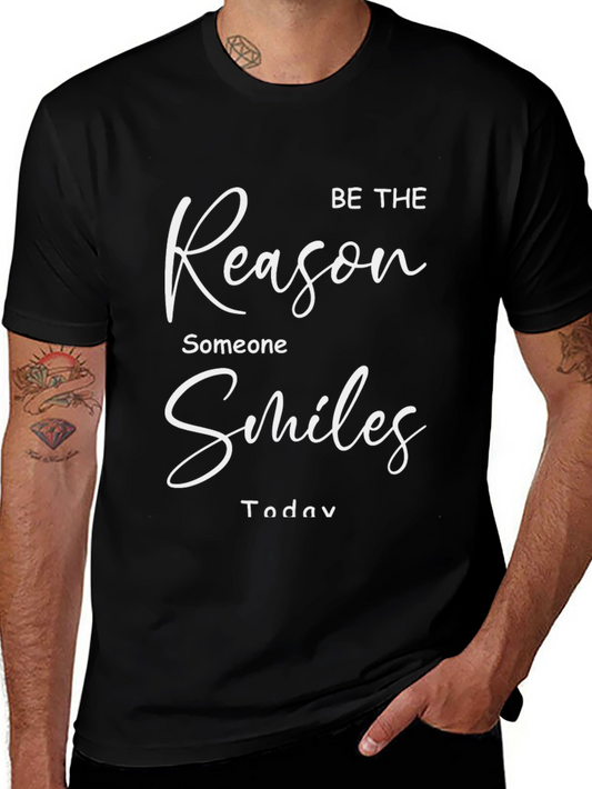 Be The Reason Someone Smiles T-Shirt - Black