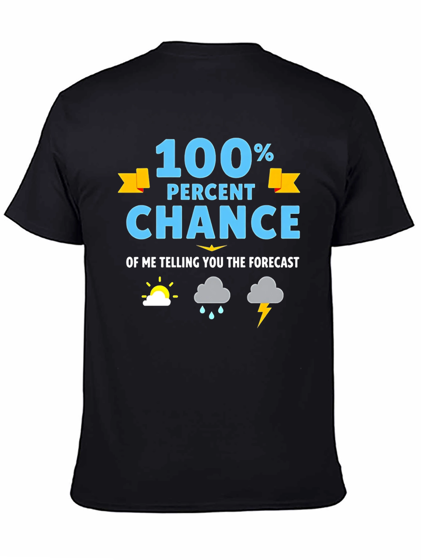 Funny Weather Forecast Graphic T-Shirt