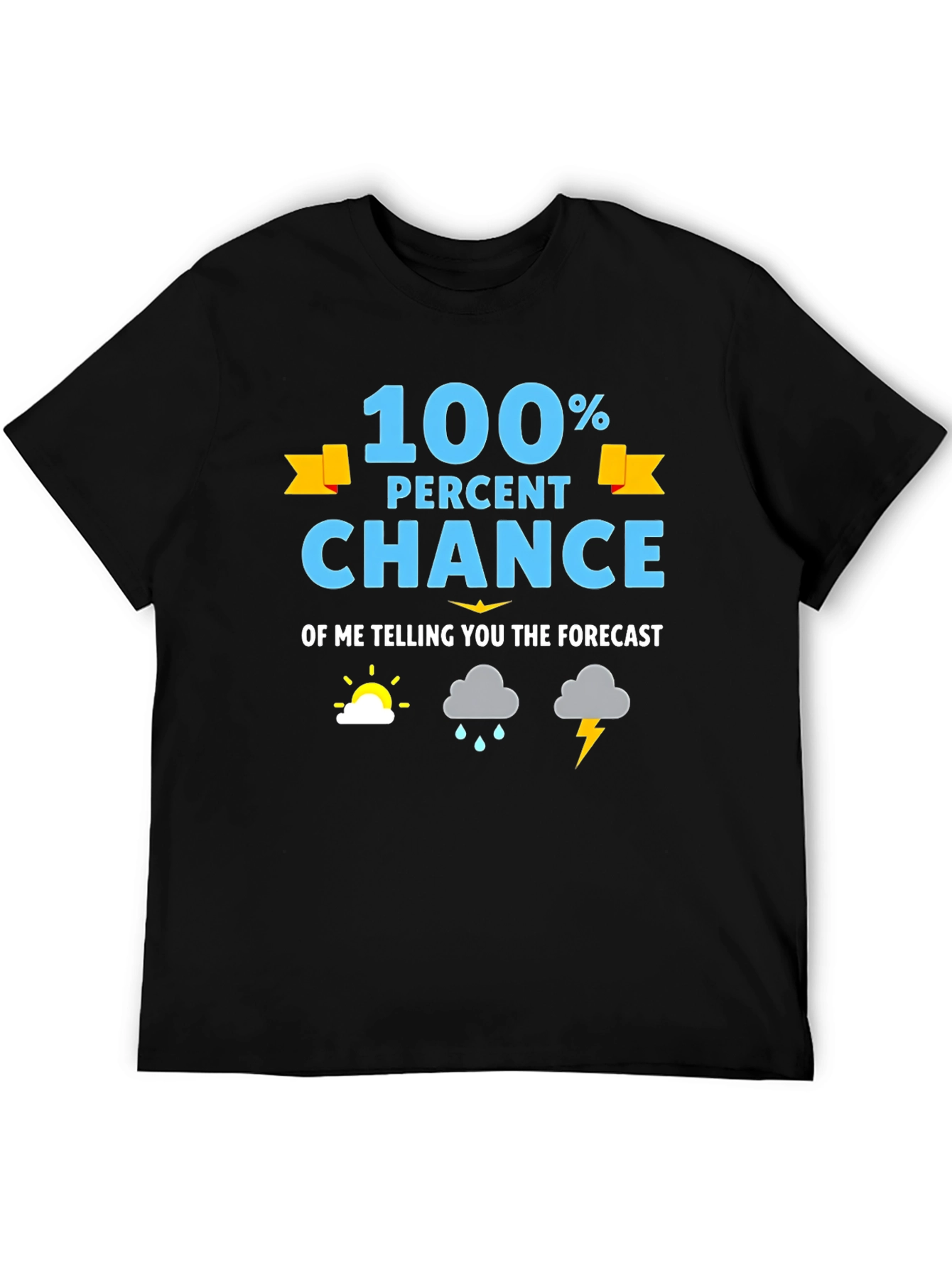 Funny Weather Forecast Graphic T-Shirt