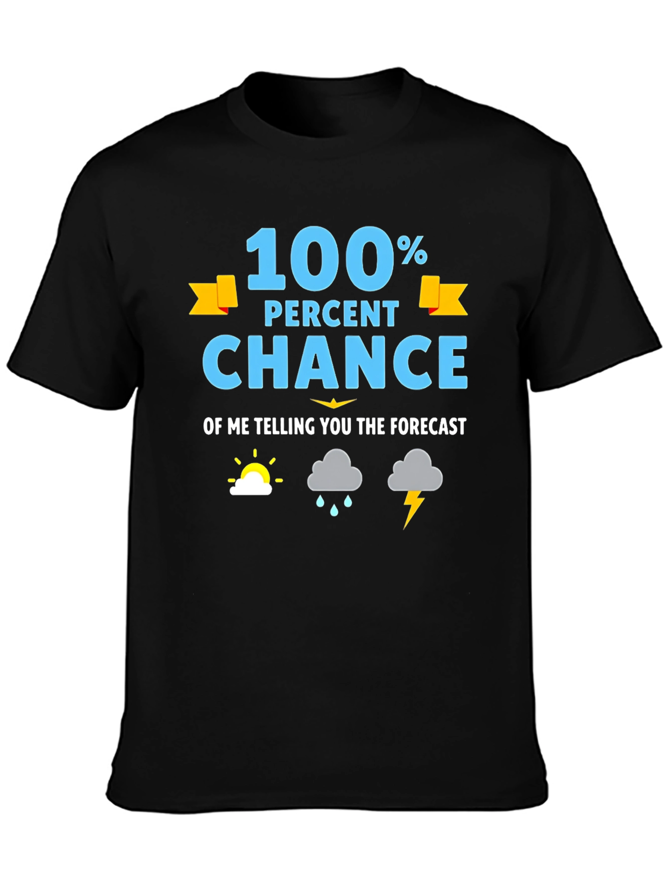 Funny Weather Forecast Graphic T-Shirt