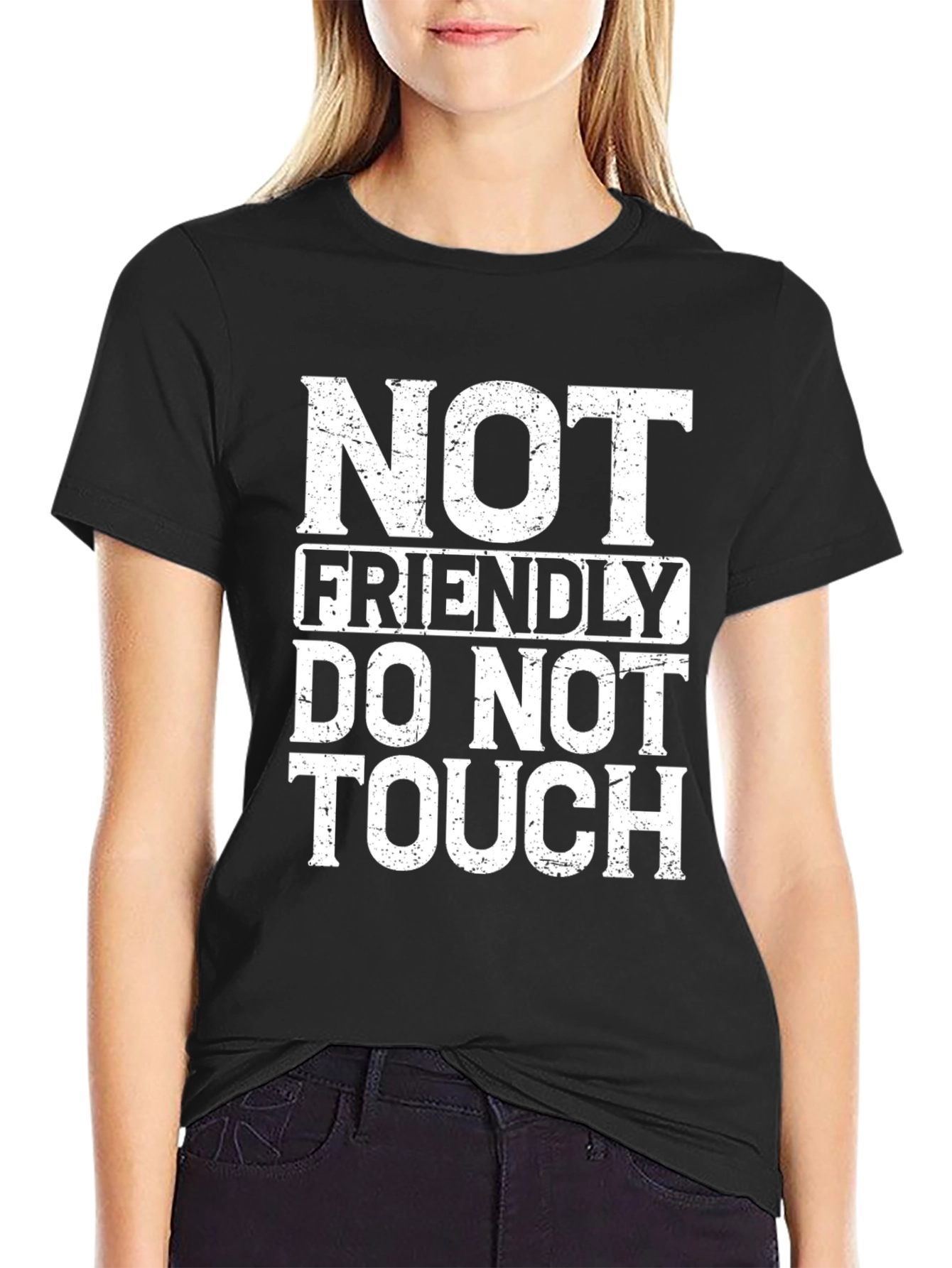 Not Friendly - Do Not Touch Graphic Tee