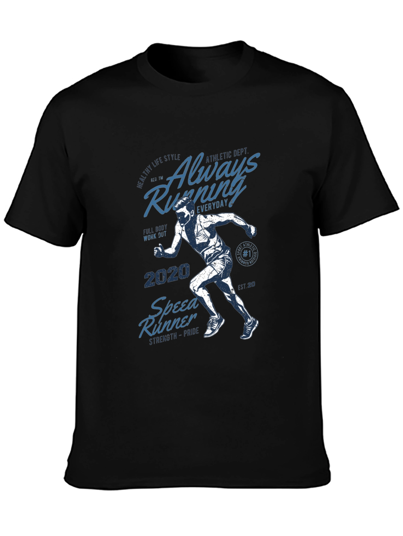 Always Running Everyday Graphic Tee