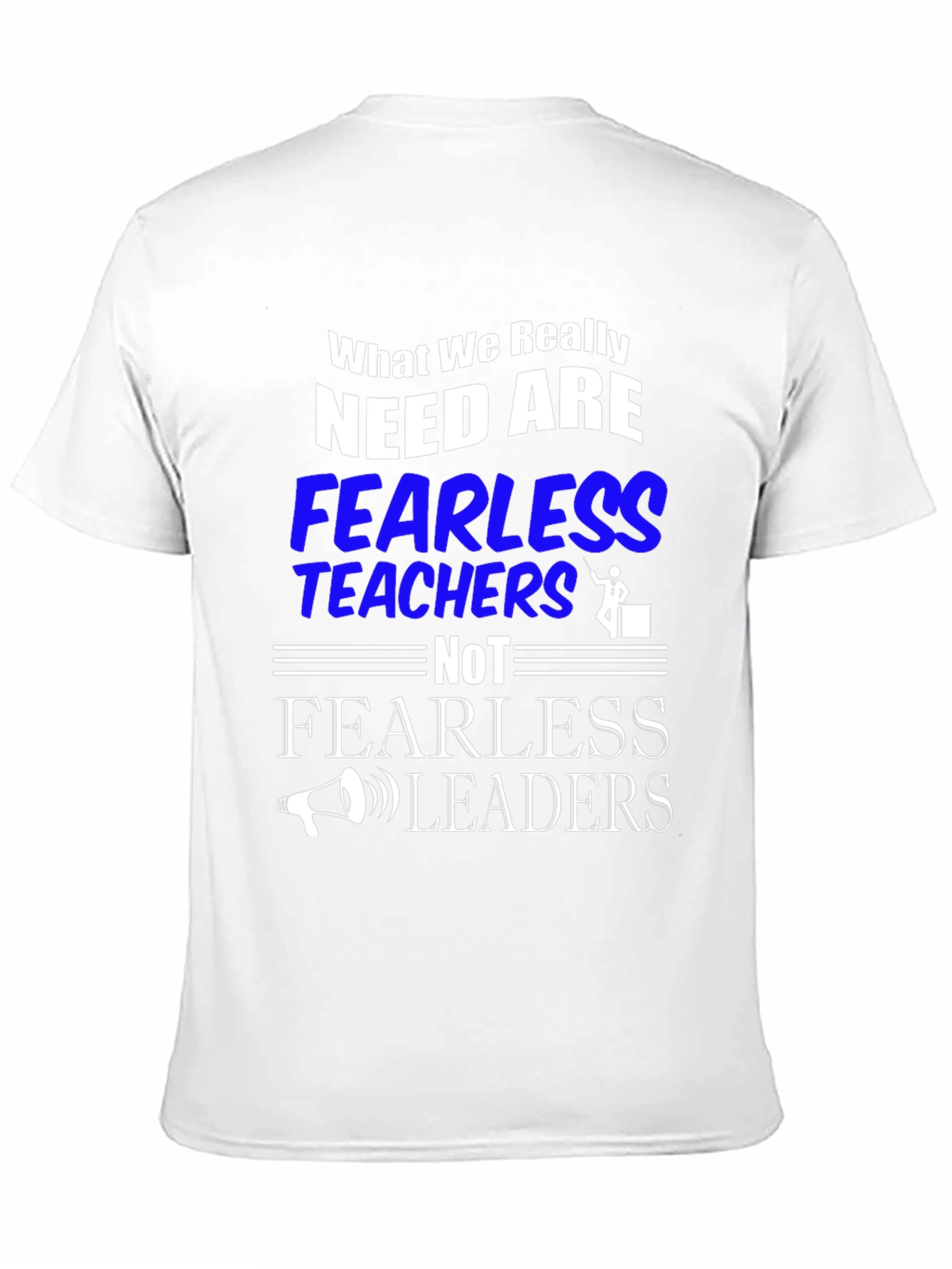 Fearless Teachers T-Shirt - Education Apparel
