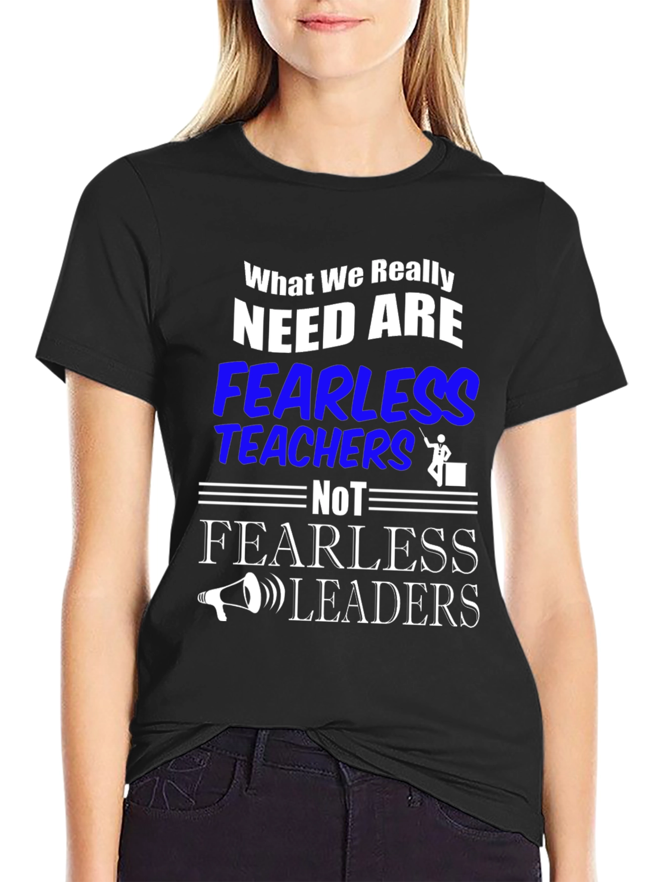 Fearless Teachers T-Shirt - Education Apparel