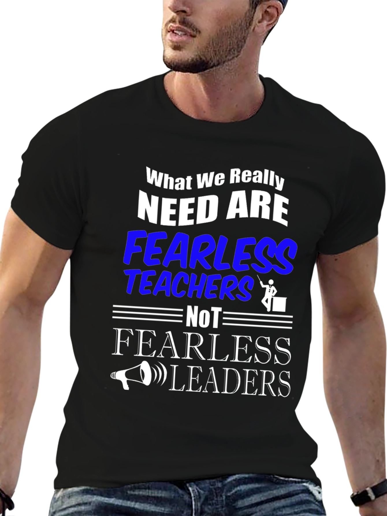 Fearless Teachers T-Shirt - Education Apparel