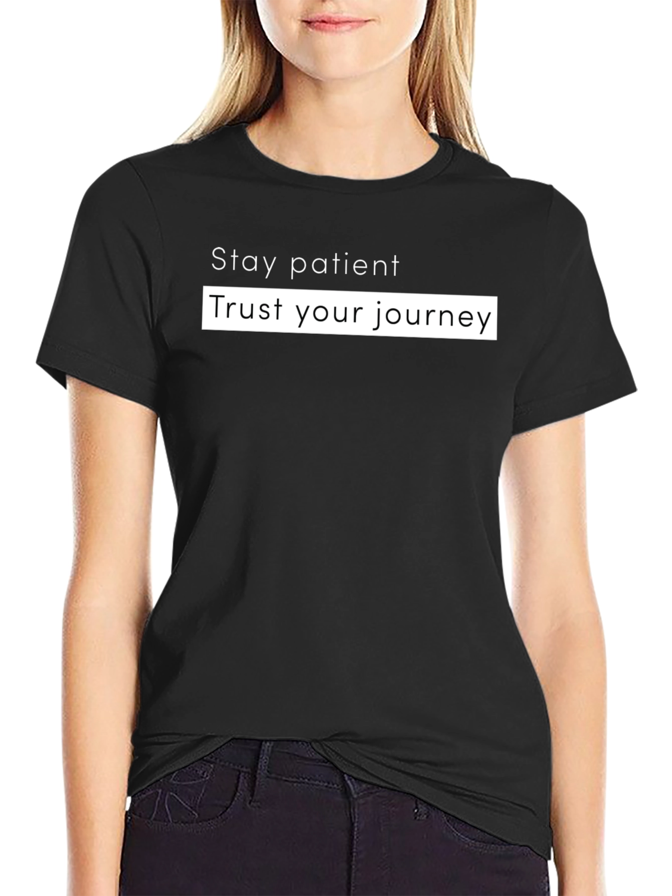 Stay Patient Graphic Tee - Trust Your Journey T-Shirt