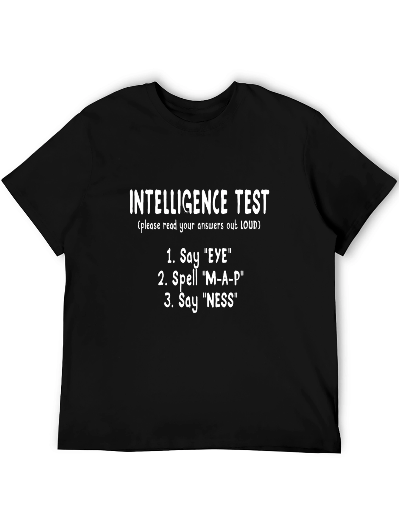 Intelligence Test T-Shirt - Funny Joke Tee