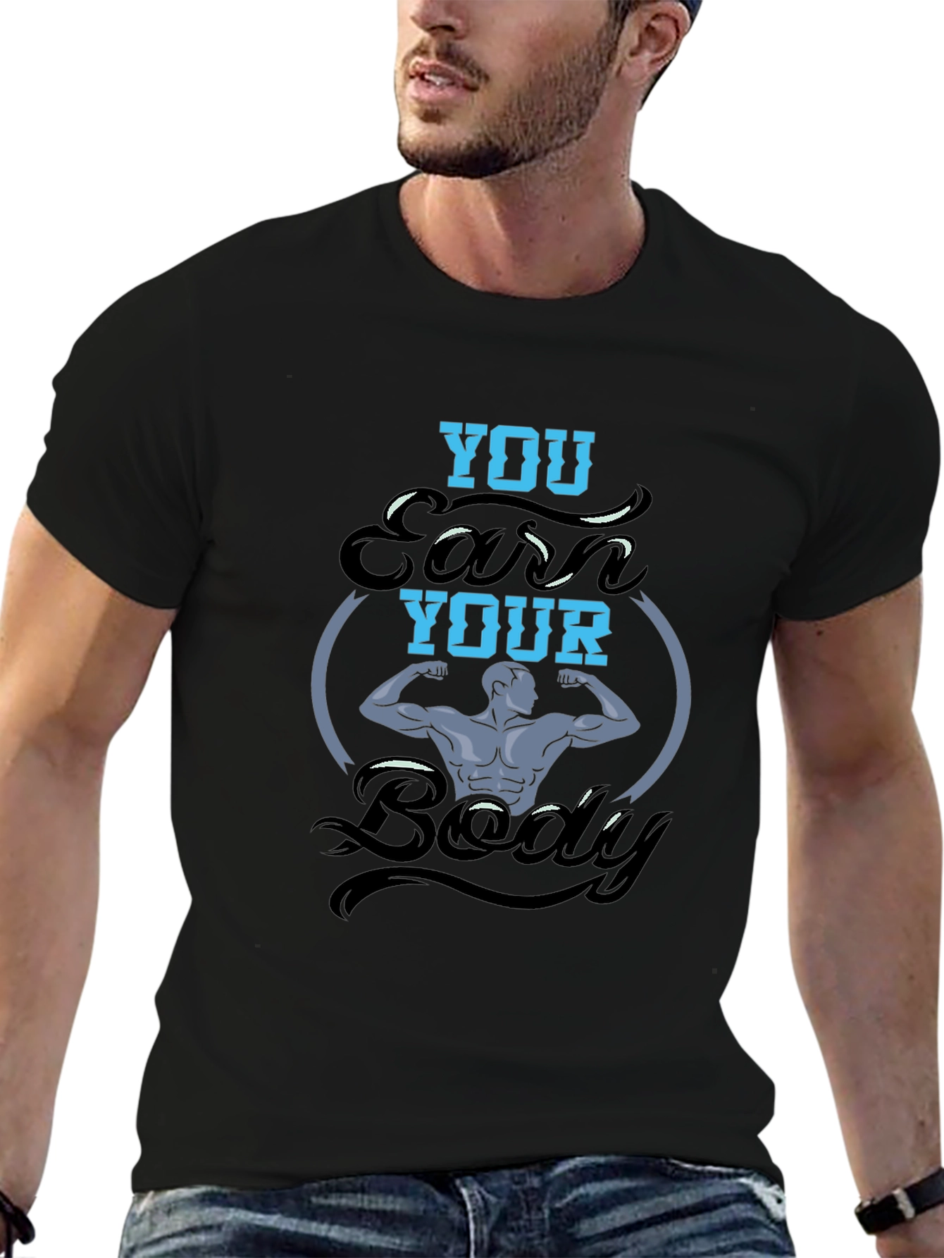 Earn Your Body Black Graphic Tee - Fitness Motivation