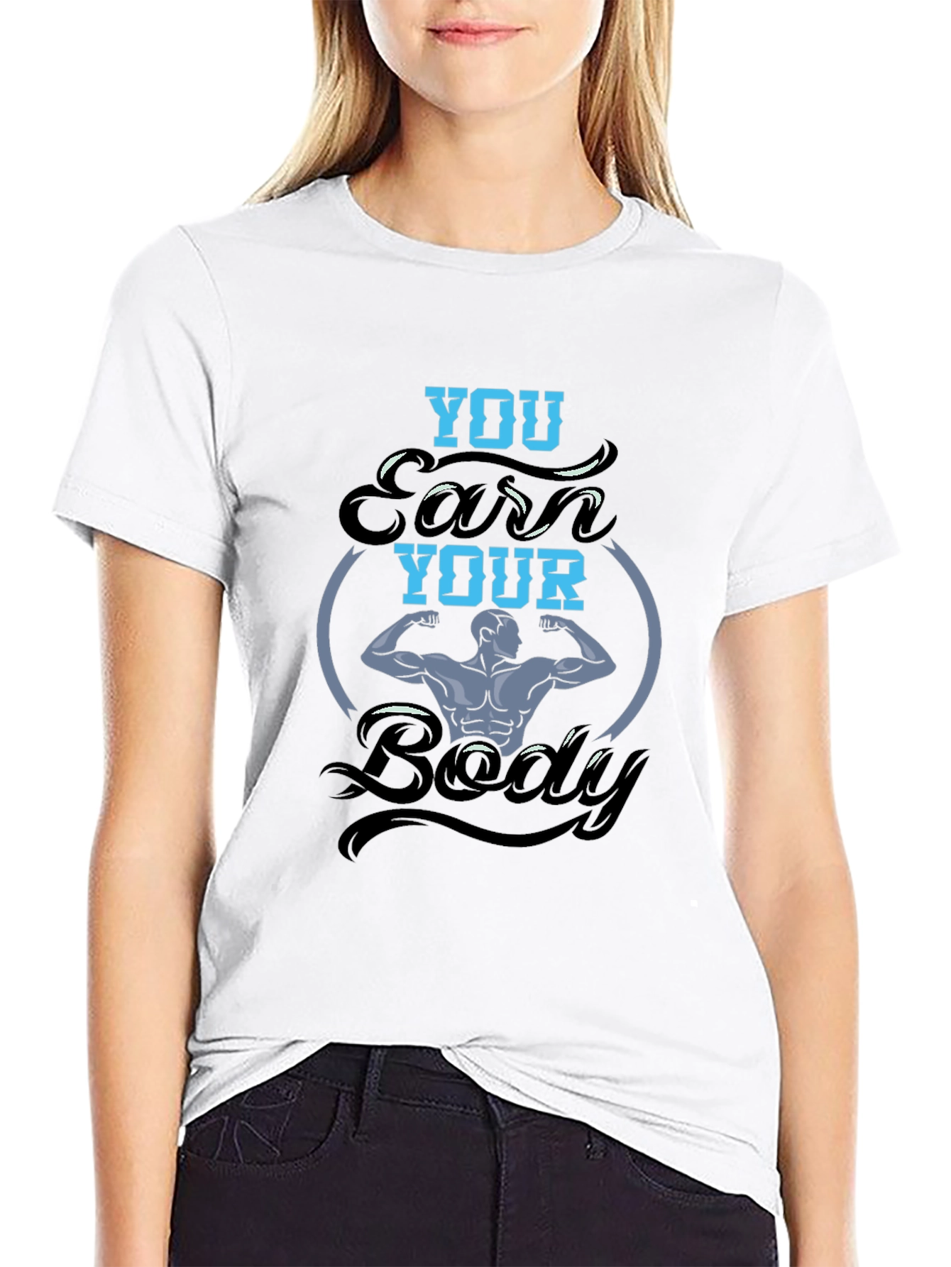 Earn Your Body Black Graphic Tee - Fitness Motivation