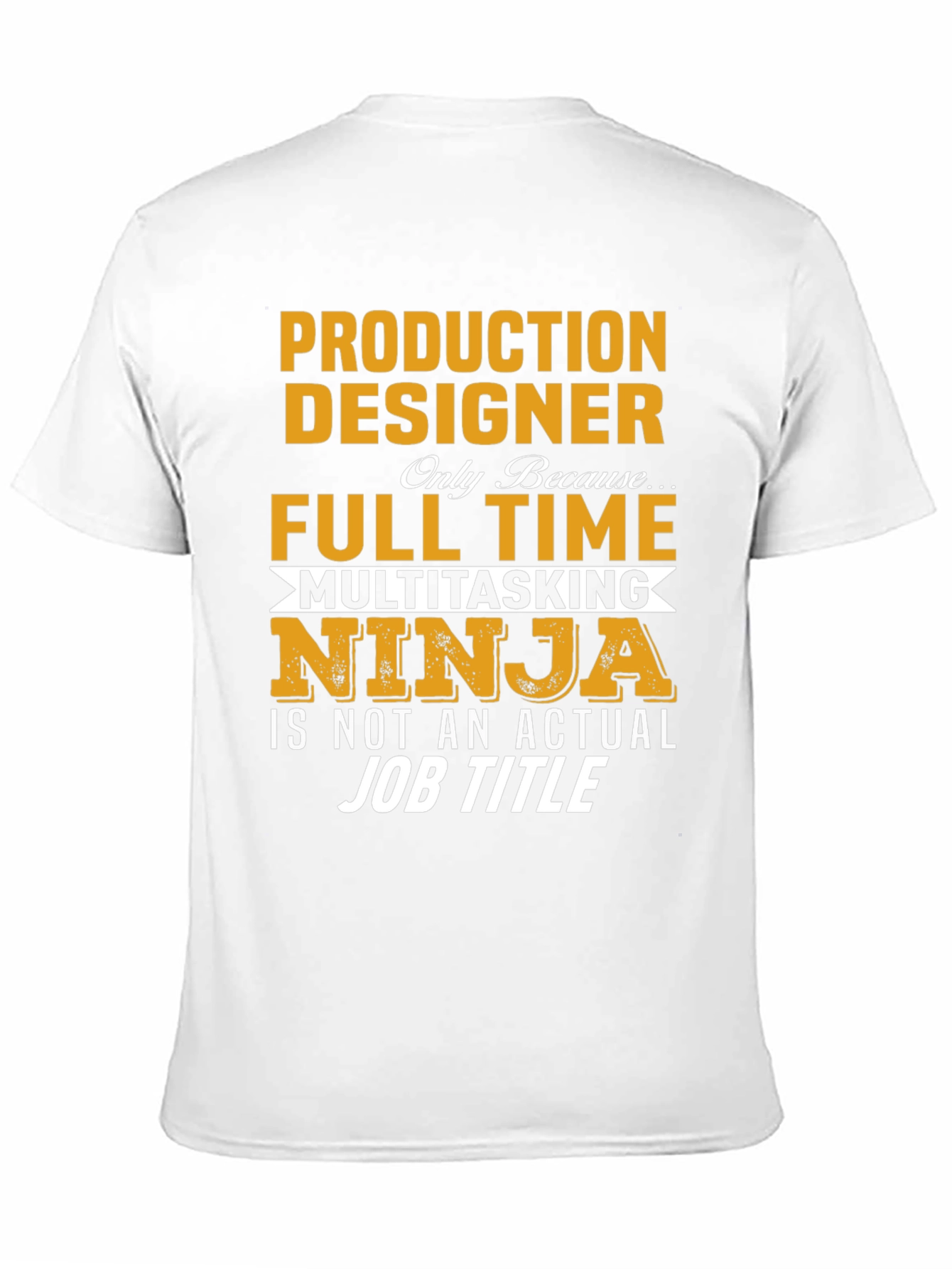 Production Designer Multitasking Ninja T-Shirt