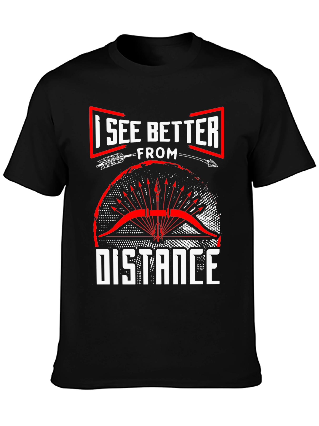 I See Better From a Distance Arrow T-Shirt
