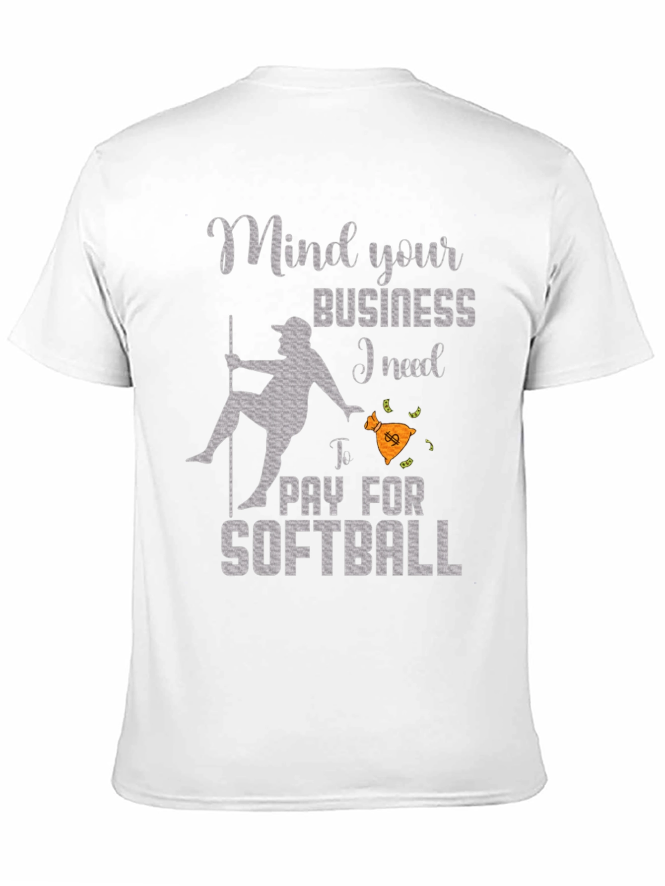Mind Your Business Softball T-Shirt