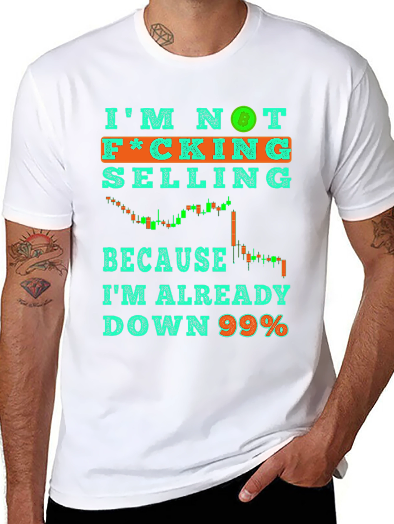 Im Not Selling T-Shirt Crypto Bitcoin Down 99% Tee